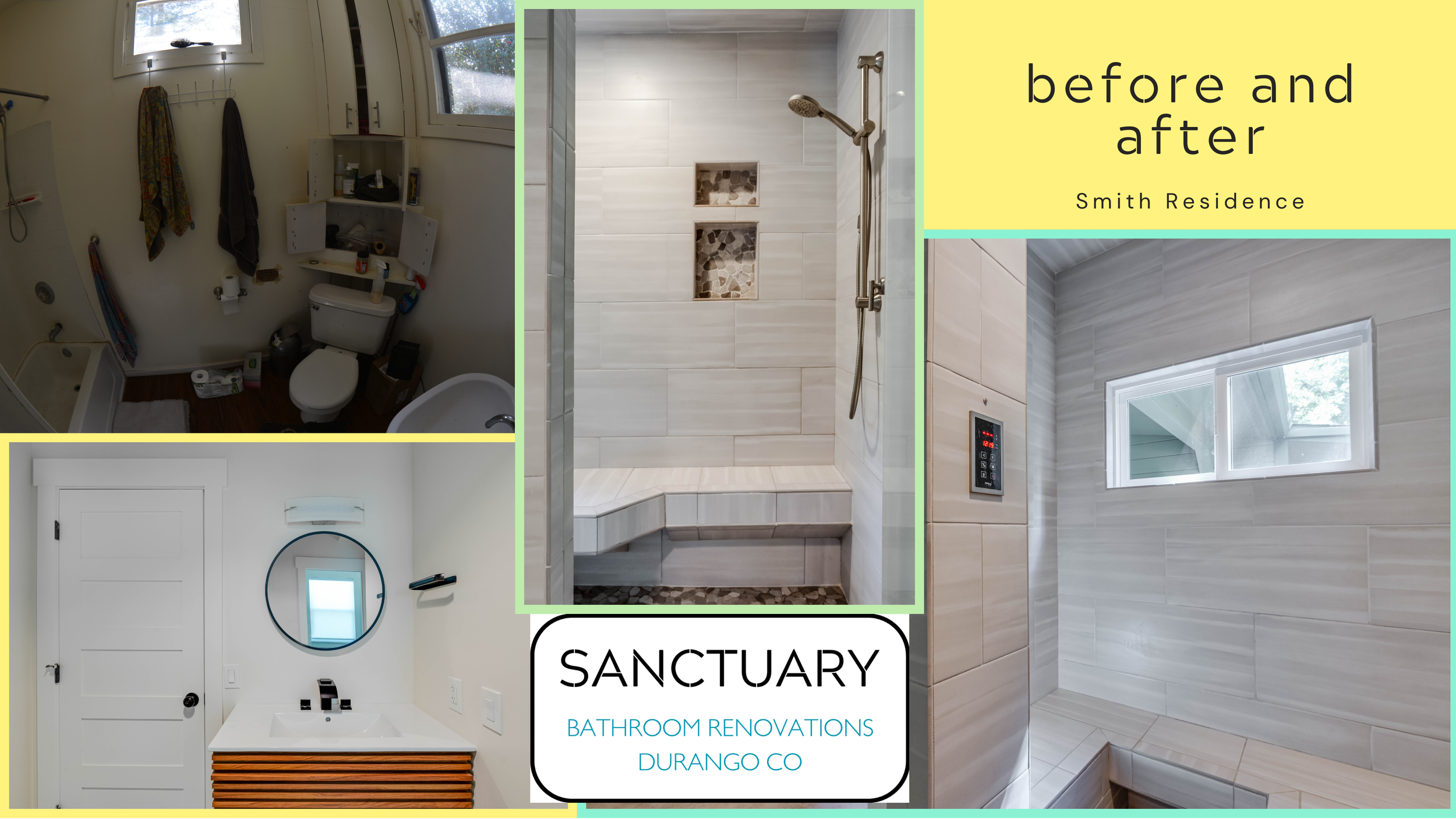 Collage of bathroom renovation before and after images including a cluttered, old bathroom and a newly remodeled, modern bathroom with clean tiles and fixtures. Text overlay says 'before and after' and 'Smith Residence'. Additional text reads 'SANCTUARY BATHROOM RENOVATIONS DURANGO CO'.
