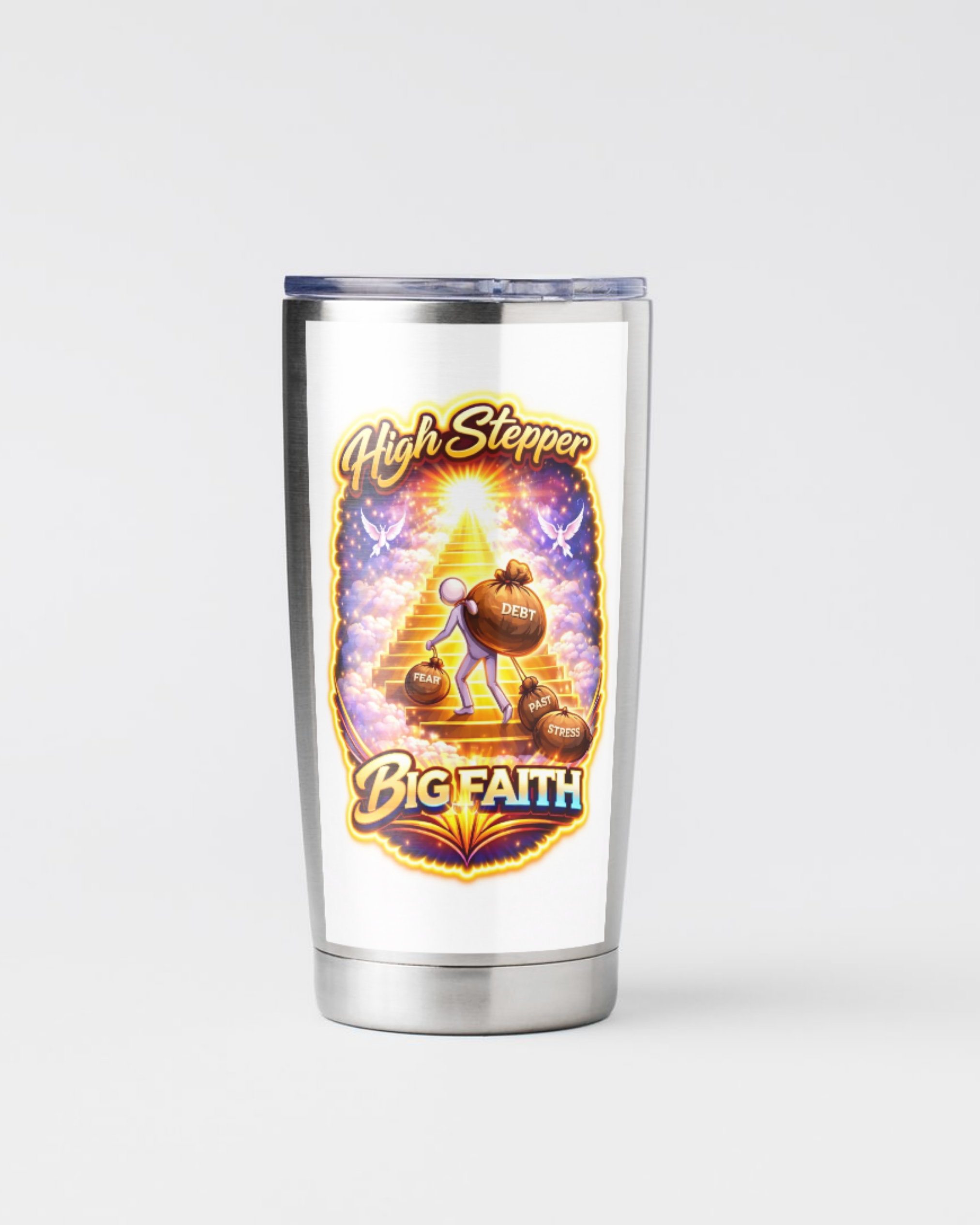High Stepper Big Faith Tumbler.png
