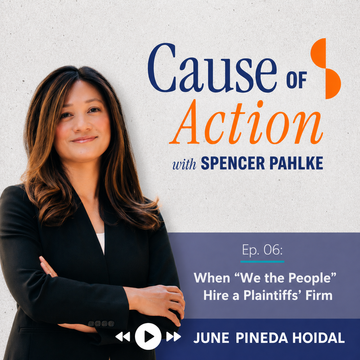 6 | When "We the People" Hire a Plaintiffs' Firm