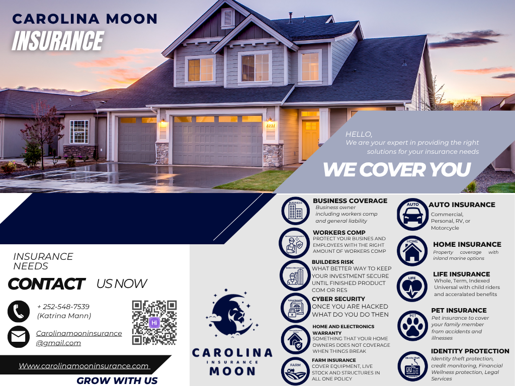 An advertisement for Carolina Moon Insurance featuring a large, modern house during sunset, with coverage options for business, auto, homes, life, pet, cybersecurity, electronics, farm, and identity protection.