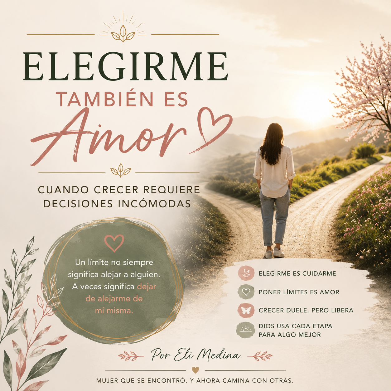 Elegirme también es amor: cuando crecer requiere decisiones incómodas