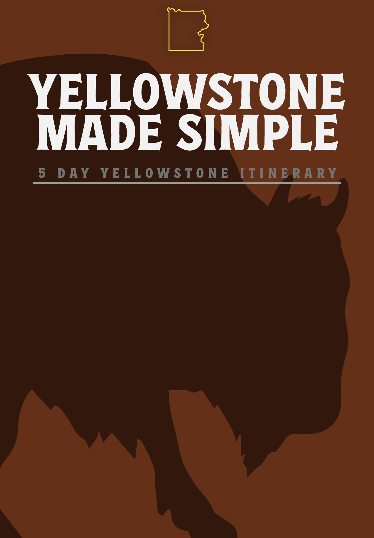 5 Day Yellowstone Itinerary