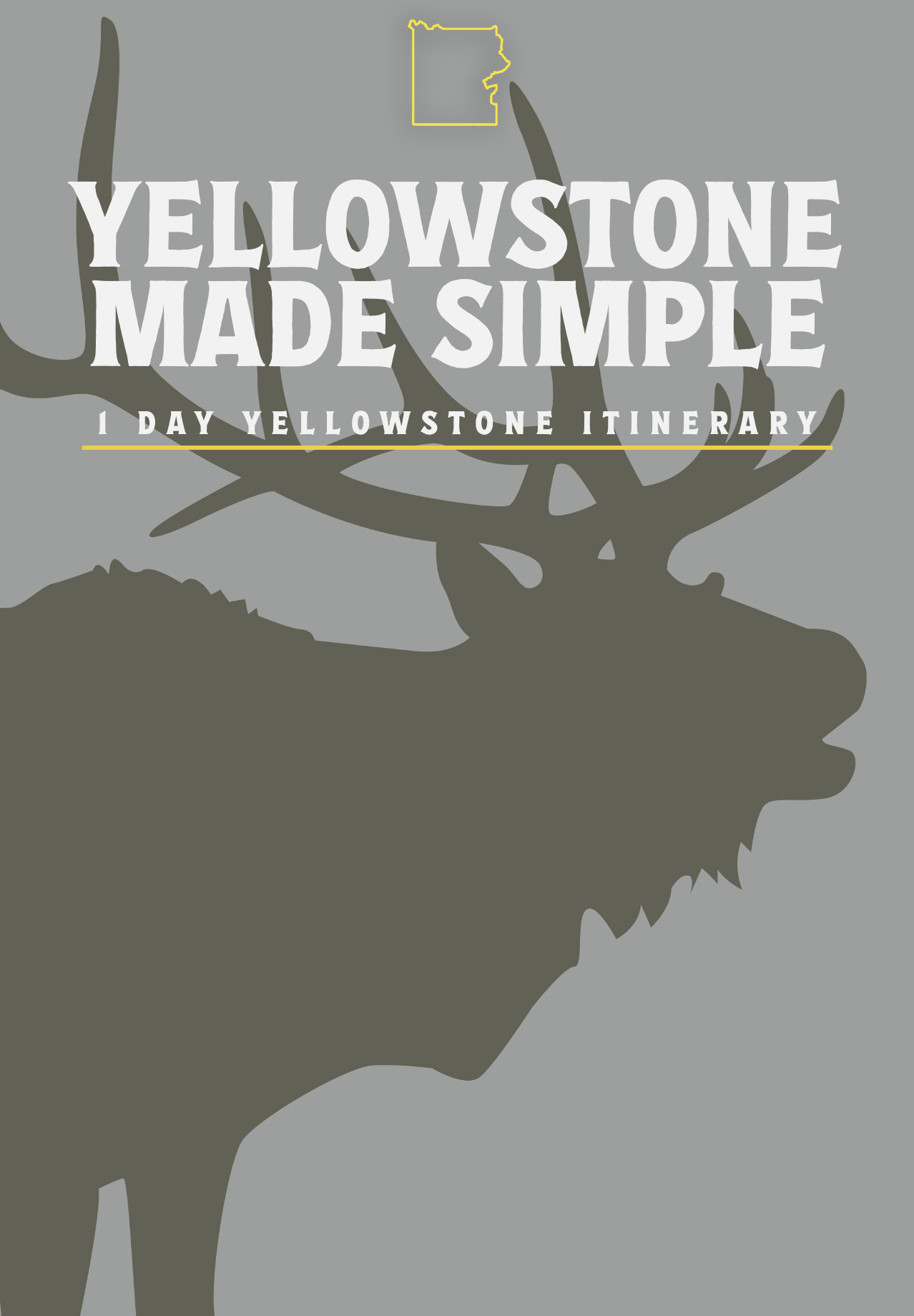 1 Day Yellowstone Itinerary