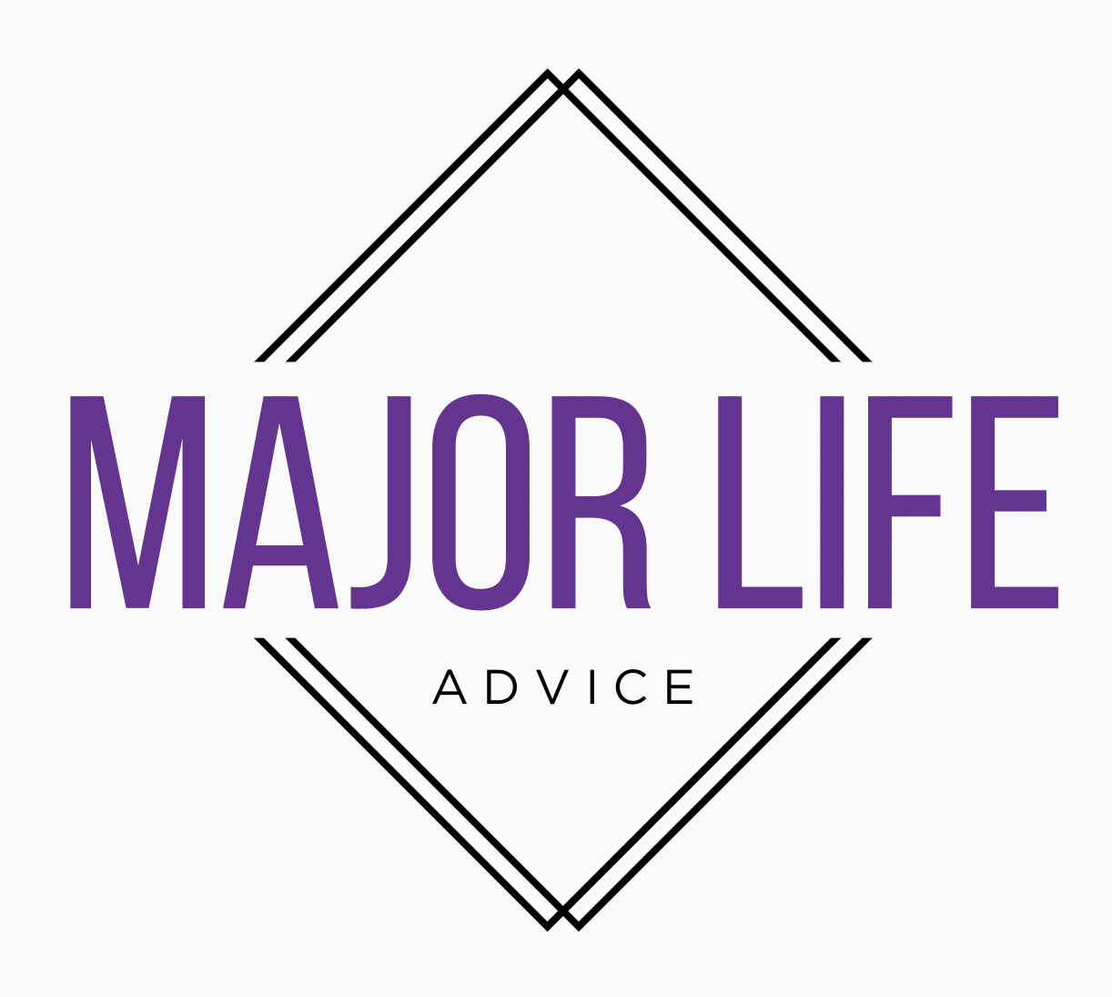Major Life Advice