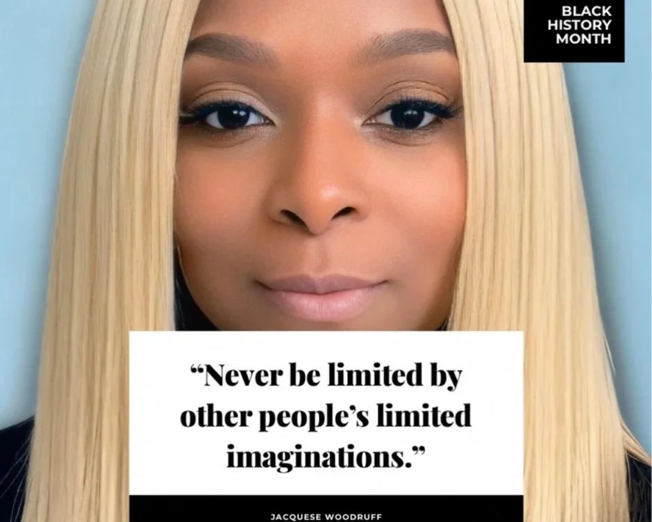 A woman with long blonde hair and makeup, wearing a black top, with a quote overlay that says: 'Never be limited by other people's limited imaginations.' In the top right corner, it says 'Black History Month'.