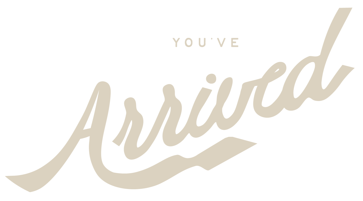 Text says "You've arrived" in a stylized script font on a black background. Arrival Coffee Co - Franklin. TN.