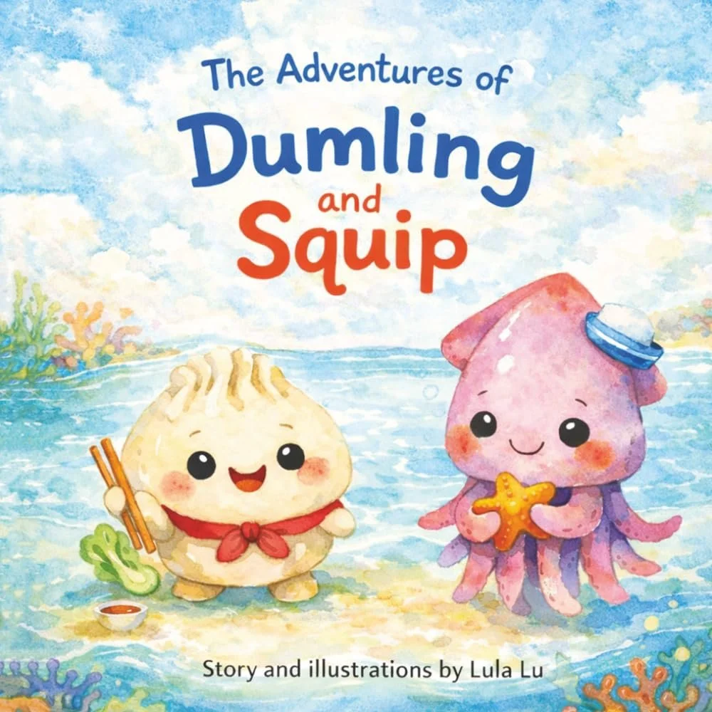 Cover of a children's book titled 'The Adventures of Dumling and Squip' by Lula Lu, featuring an animated dumpling and an octopus on a beach with coral and seaweed.