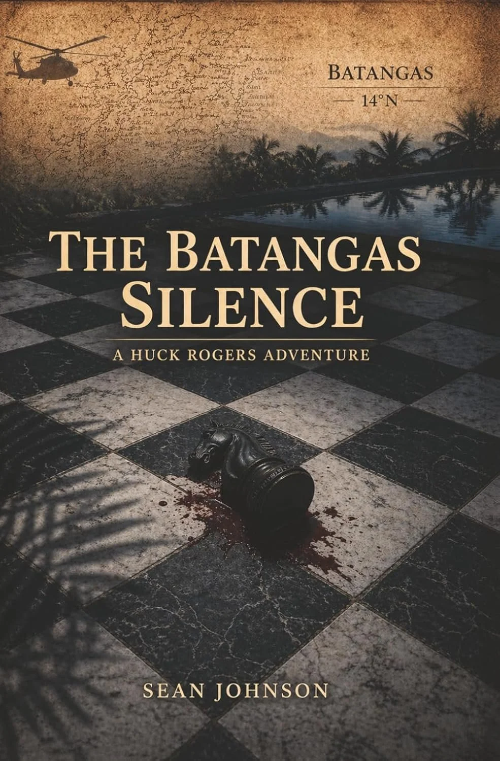 The Batangas Silence by Sean Johnson, Huck Rogers Book 6, a Philippines hostage-rescue thriller. Bottomlands Press.