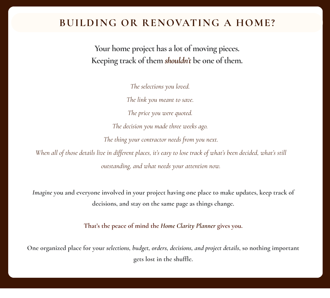 A webpage with the title 'Building or Renovating a Home?' discussing the importance of keeping track of project details and decisions to stay organized during home improvement projects.
