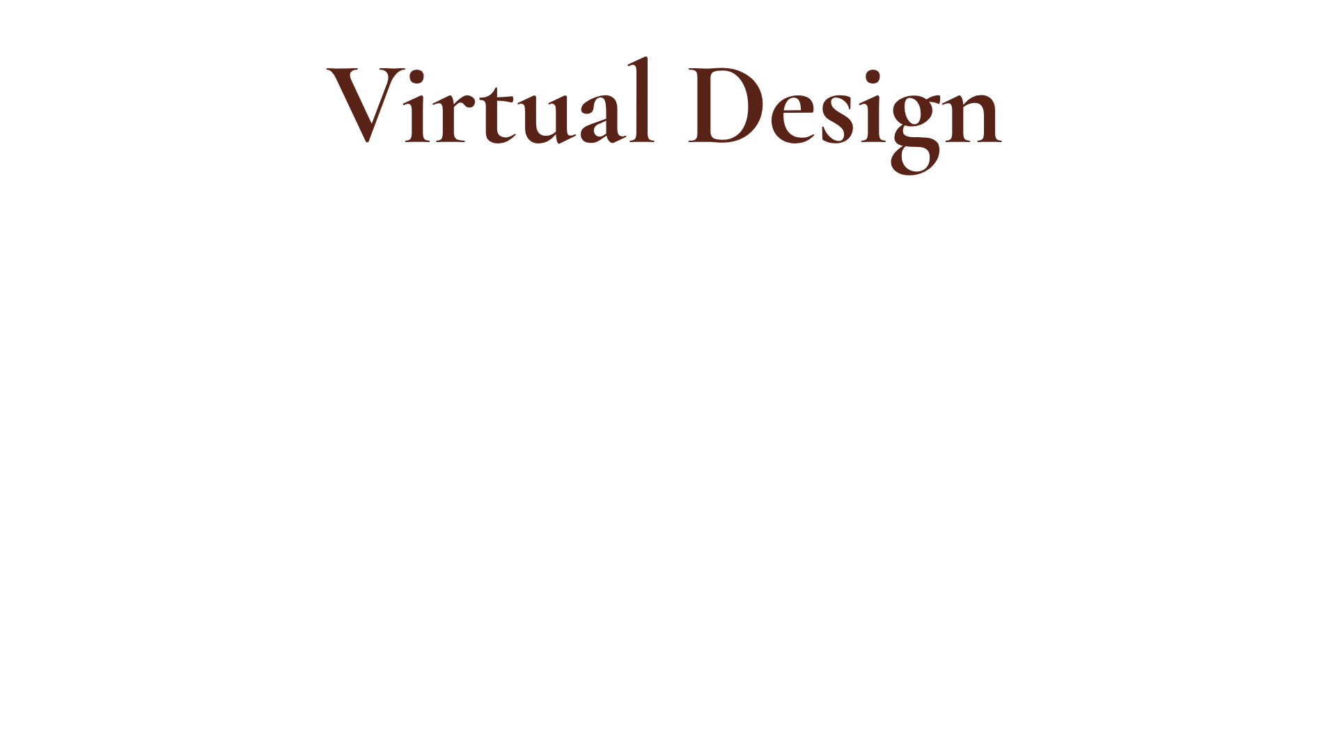 The text 'Virtual Design' in brown font overlaid on a black background.