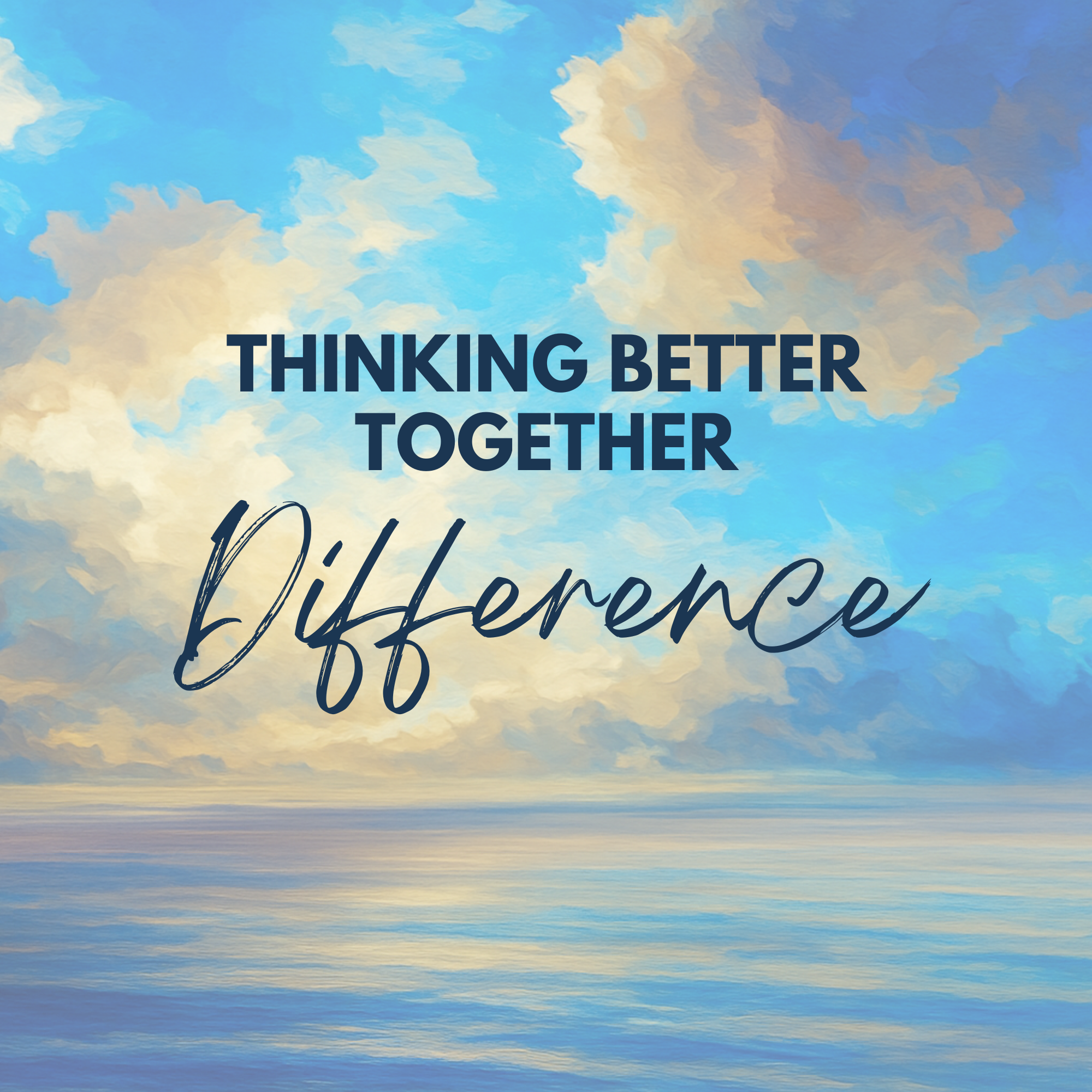 Thinking Better Together: Difference