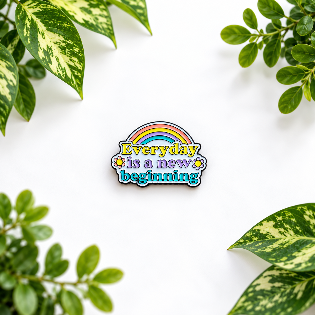 Everyday Is A New Beginning Enamel Pin