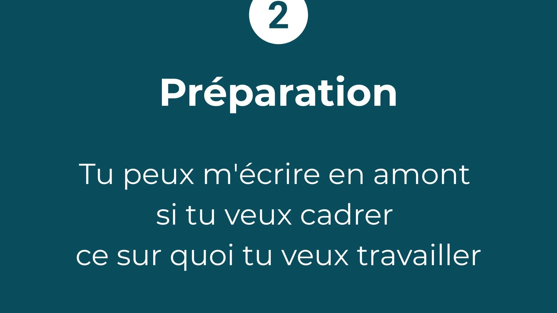 Page de présentation avec le numéro 2, titre 'Préparation' et texte indiquant 'Tu peux m'écrire en amont si tu veux cadrer ce sur quoi tu veux travailler'.