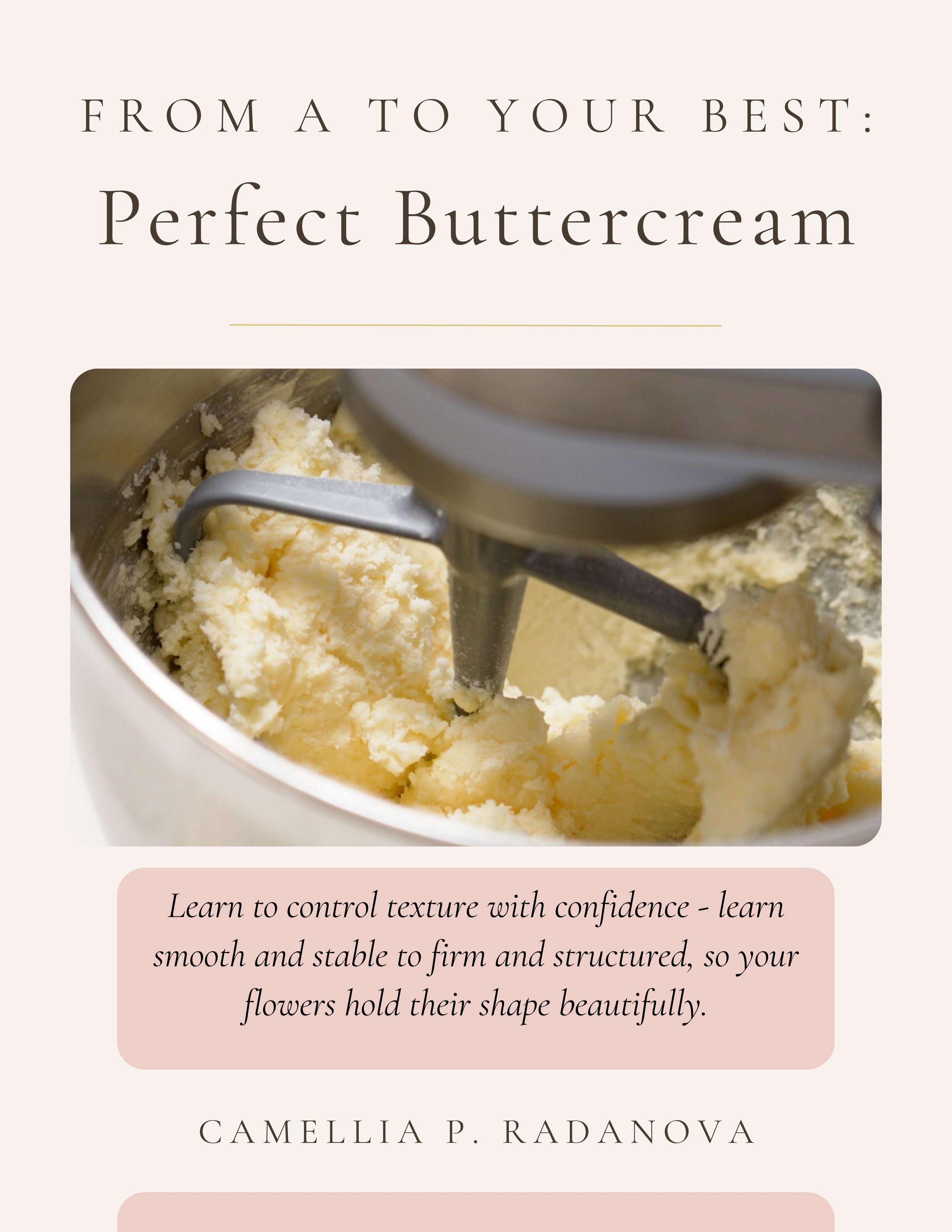 Create Buttercream That Holds Every Flower Perfectly