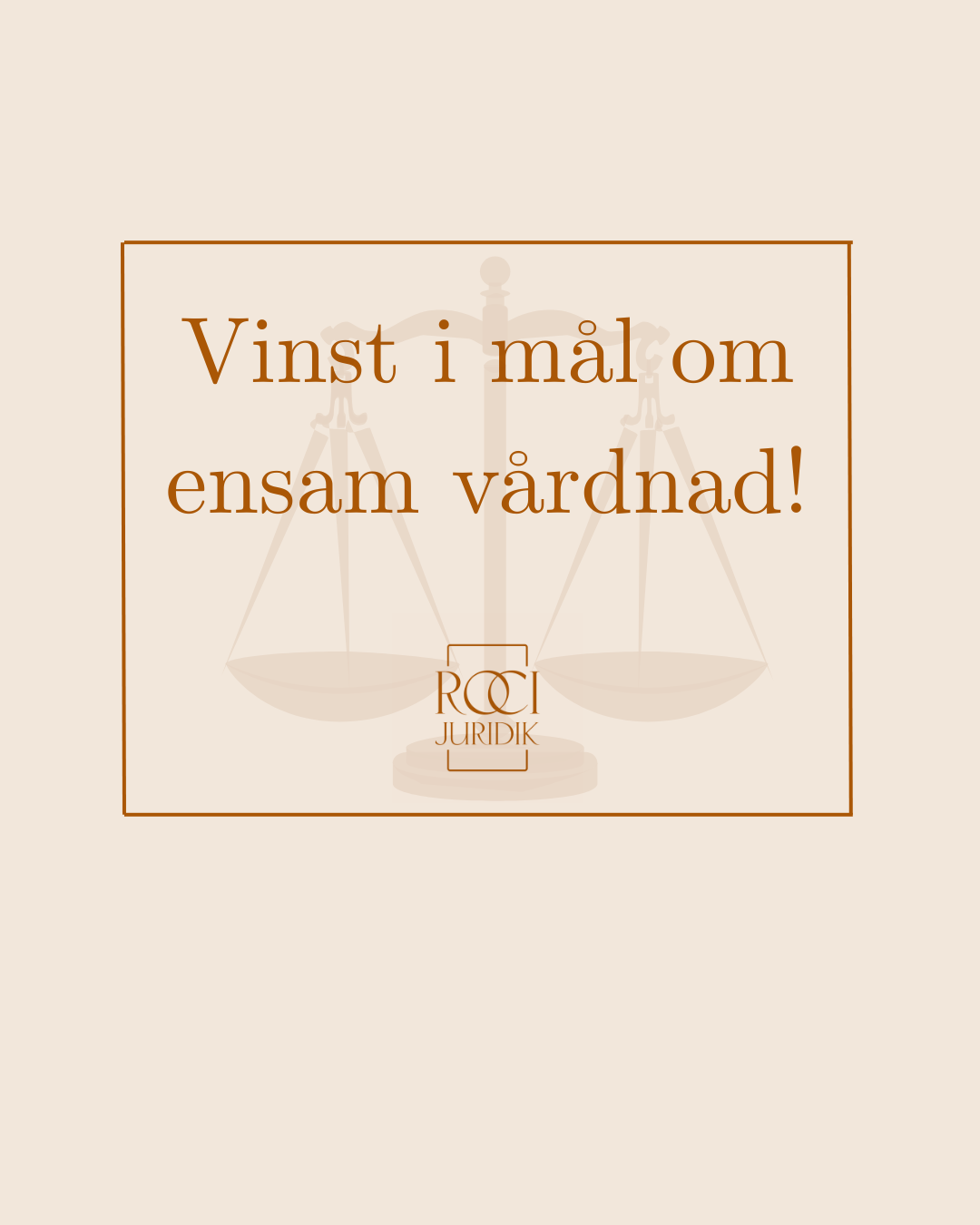 Vinst i tvist om ensam vårdnad