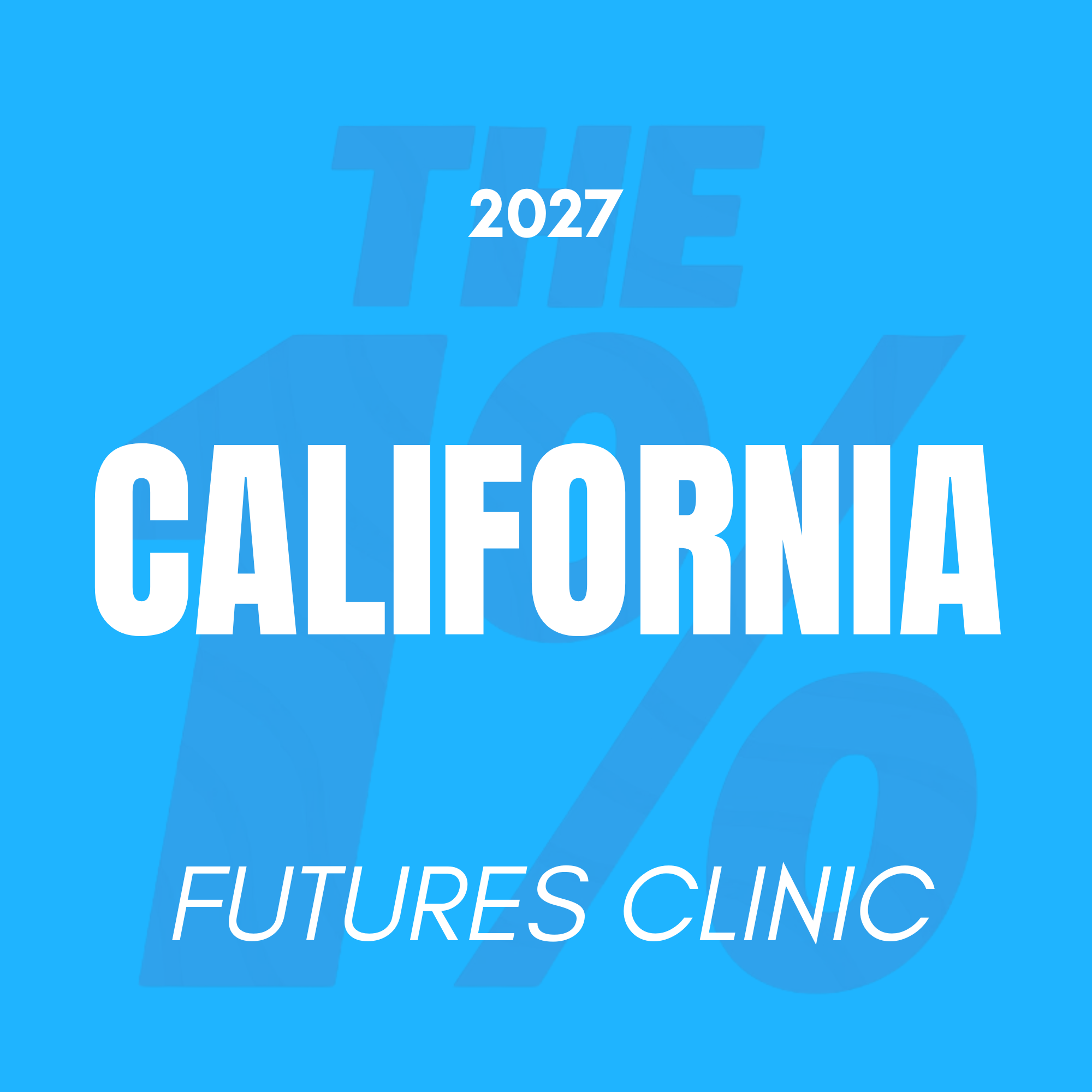 CALIFORNIA | FUTURES CLINIC 