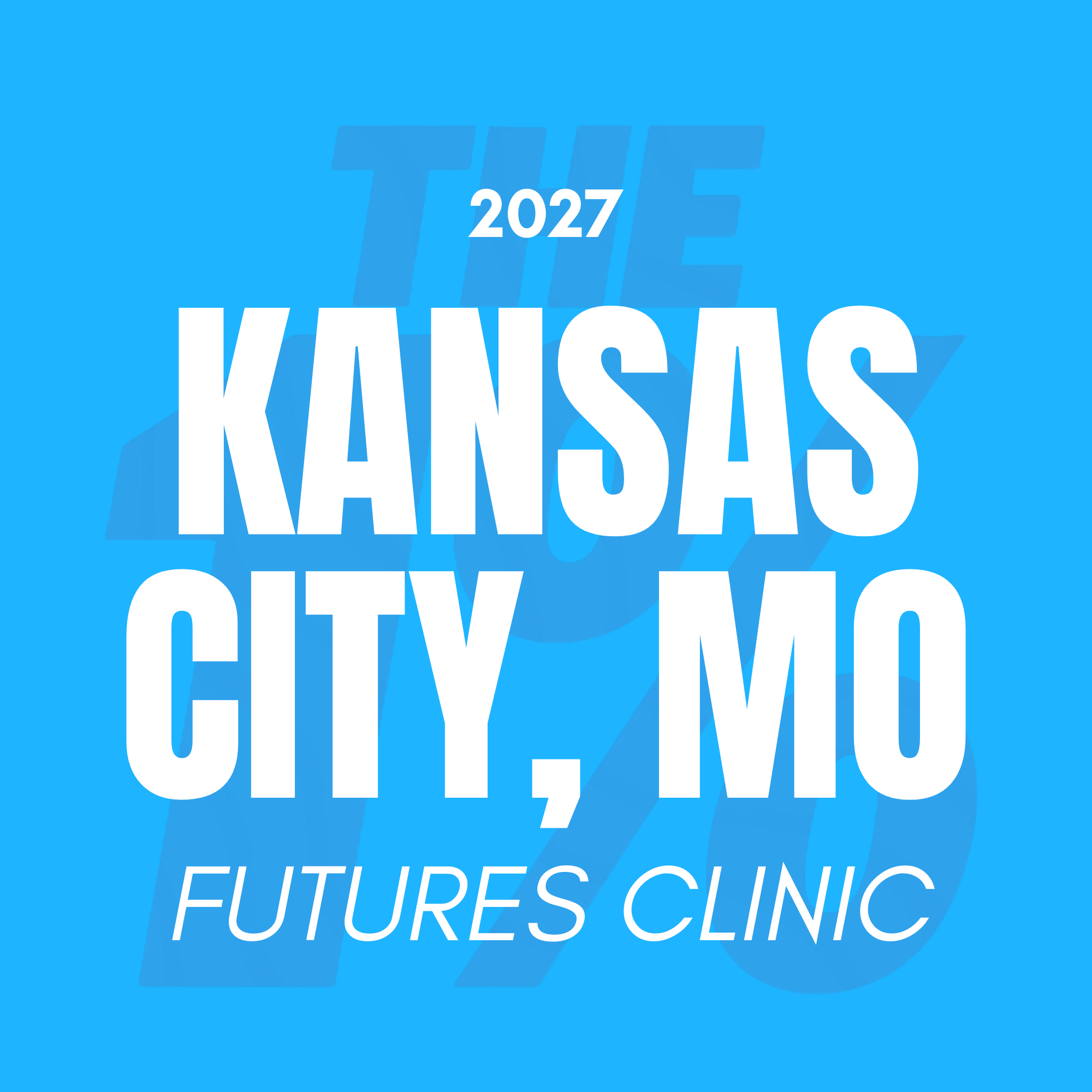 KANSAS CITY, MO | FUTURES CLINIC 