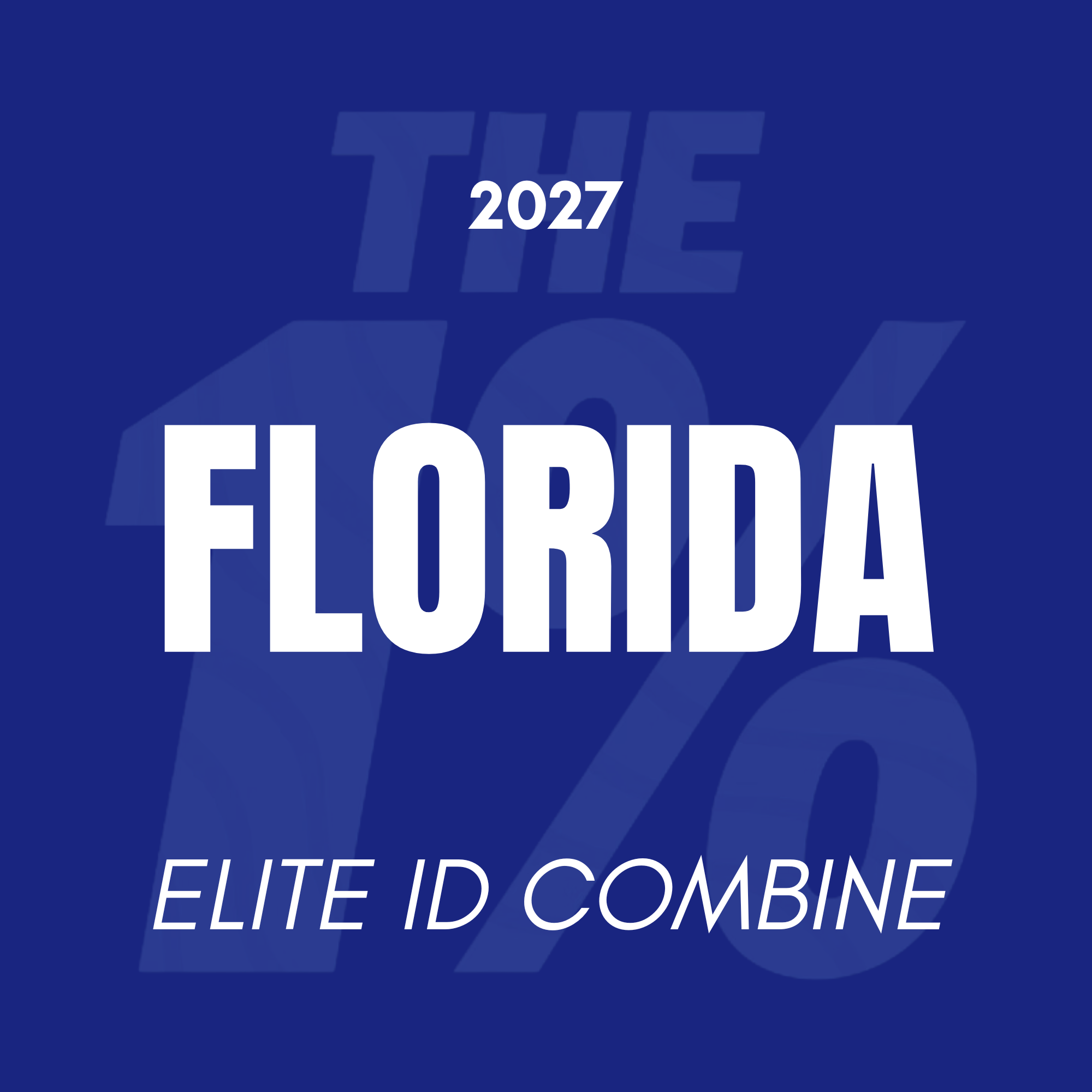 FLORIDA | ELITE ID COMBINE