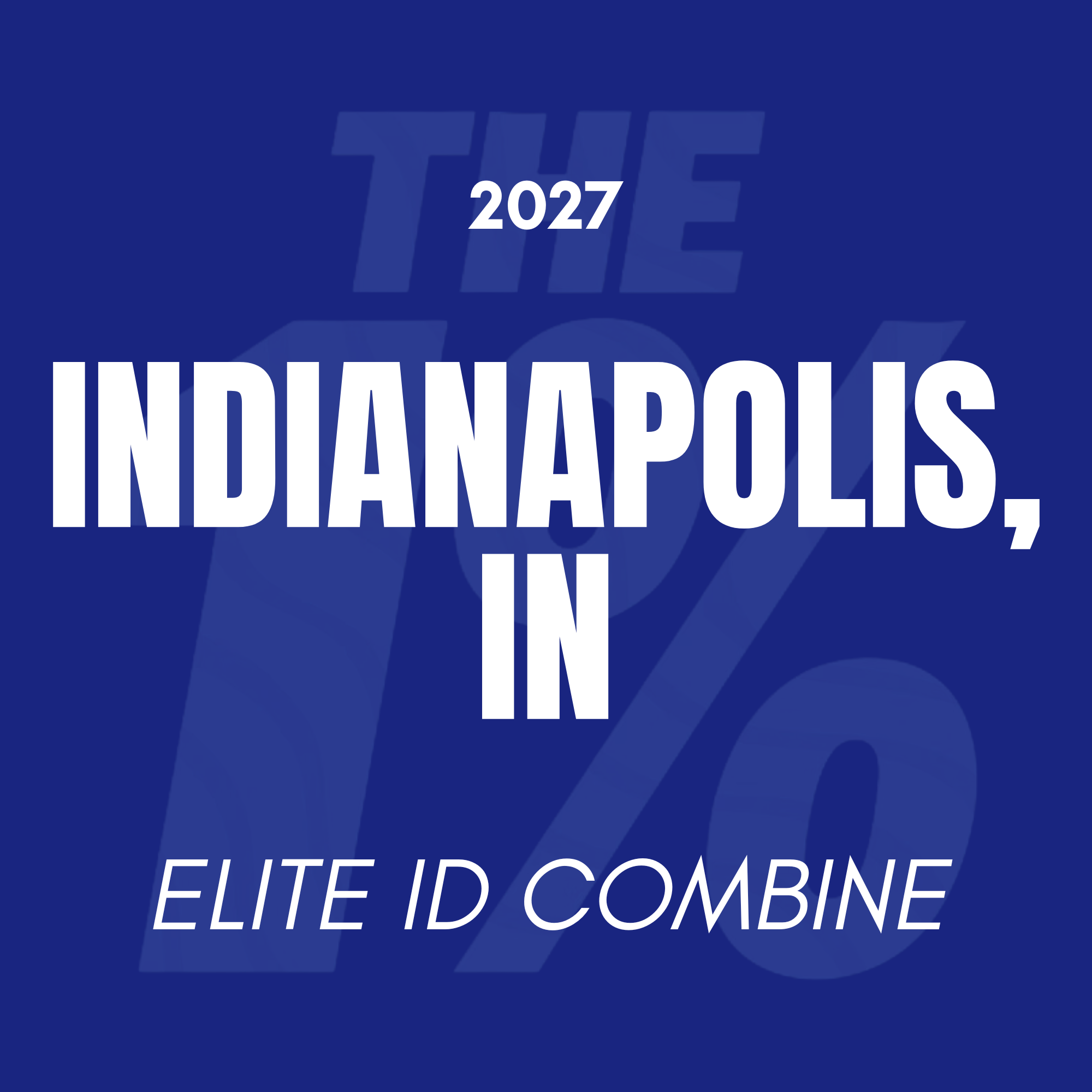 INDIANAPOLIS, IN | ELITE ID COMBINE 