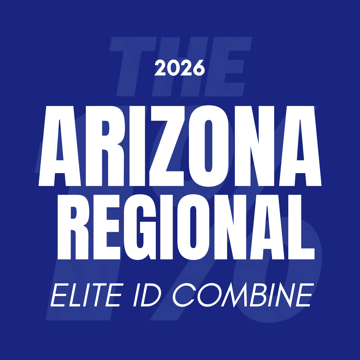 ARIZONA REGIONAL | ELITE ID COMBINE