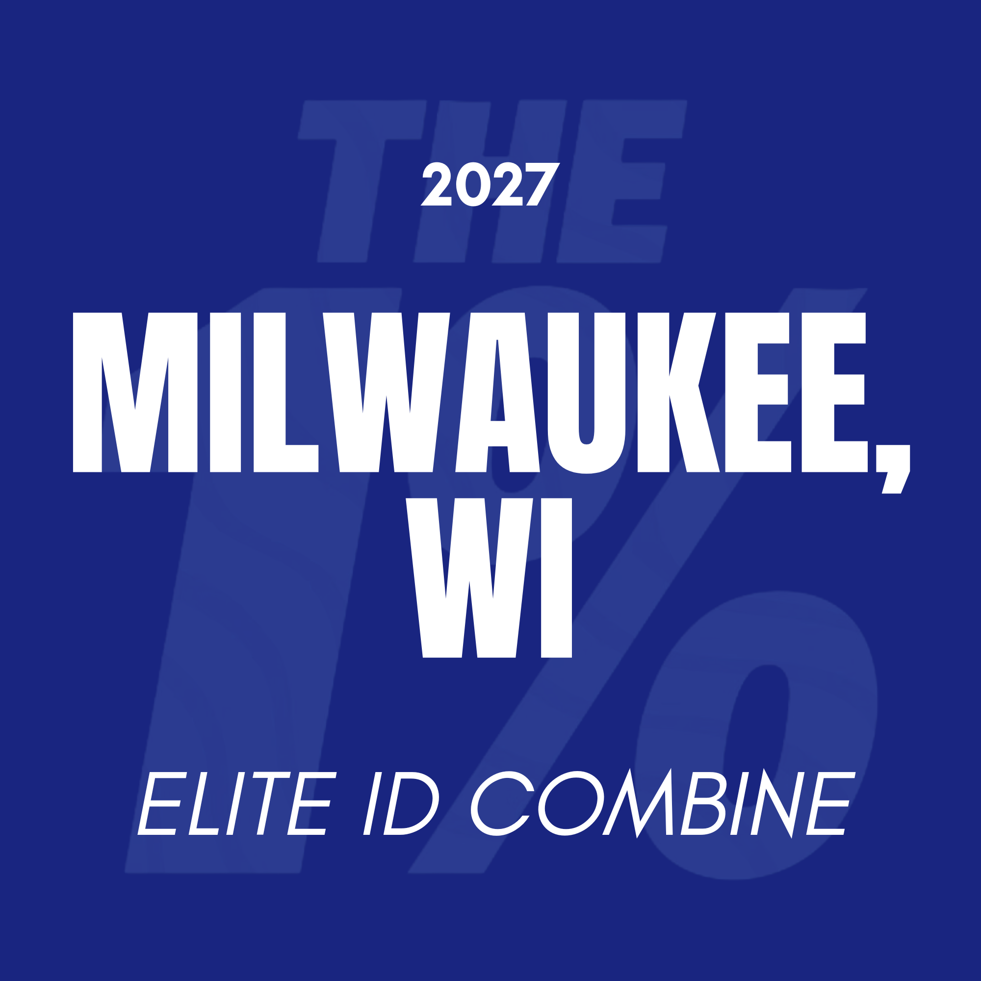 MILWAUKEE | ELITE ID COMBINE 