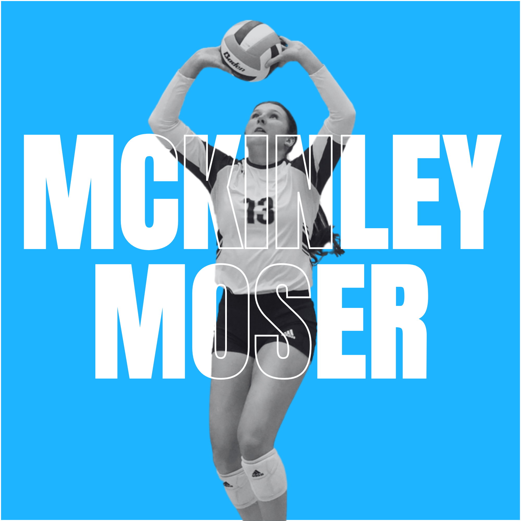 A female volleyball player preparing to serve, holding a volleyball above her head against a blue background, with large white text 'MCKINLEY MOSER' partially obscuring her body.