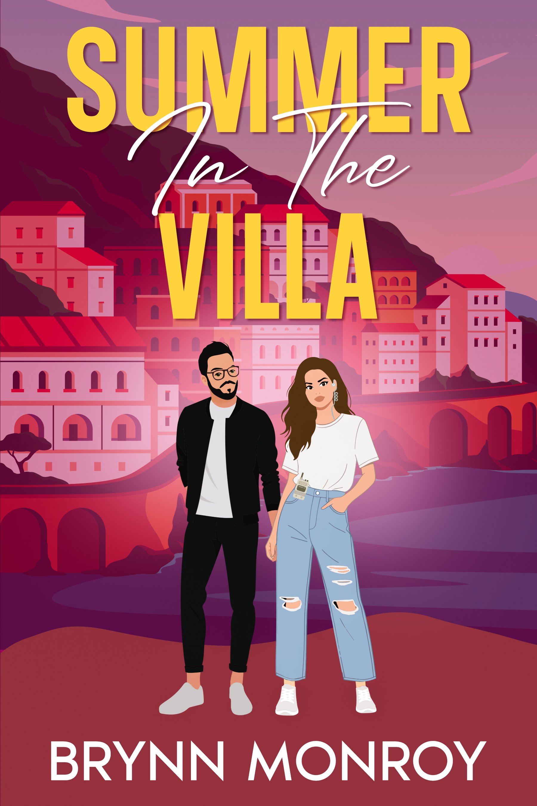 Book cover titled "Summer In The Villa" with an illustrated background of a Italian-style villa built into a hillside. There are two illustrated characters, a man with glasses and a beard wearing a black jacket and white shirt, and a woman with long hair in a white t-shirt and ripped jeans. The author's name, Brynn Monroy, is at the bottom.