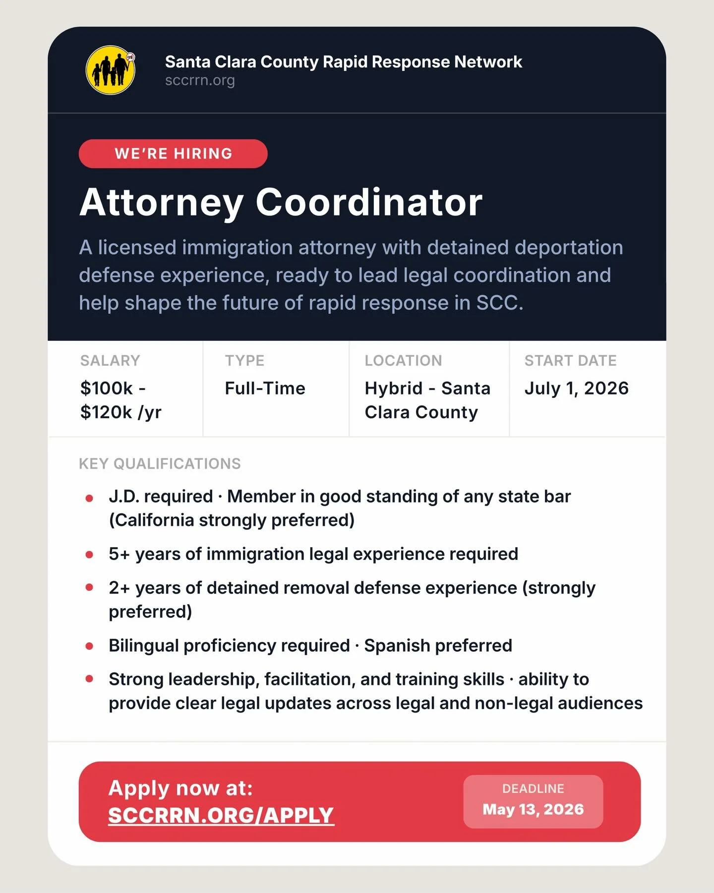 We&rsquo;re hiring! 📢 The Santa Clara County Rapid Response Network is looking for an Attorney Coordinator to lead legal coordination and shape the future of rapid response in our community. 
Full-time | Hybrid | $100K&ndash;$120K | Start Date: July