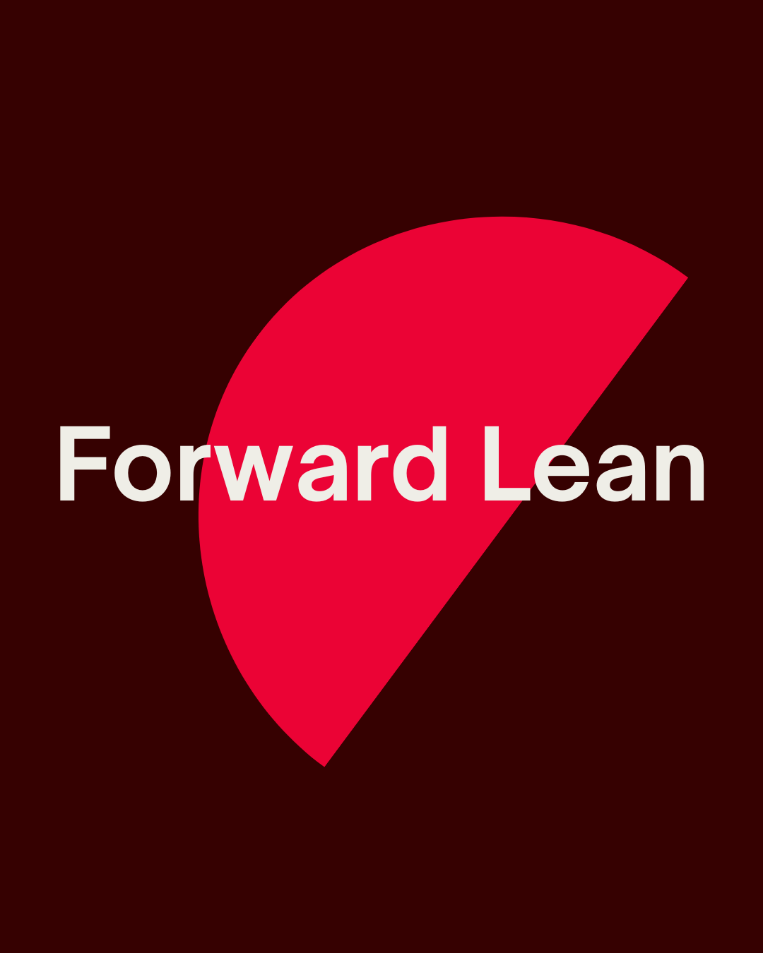 A graphic of a pink half circle length-wise and on an angle with the words "forward lean" over it.