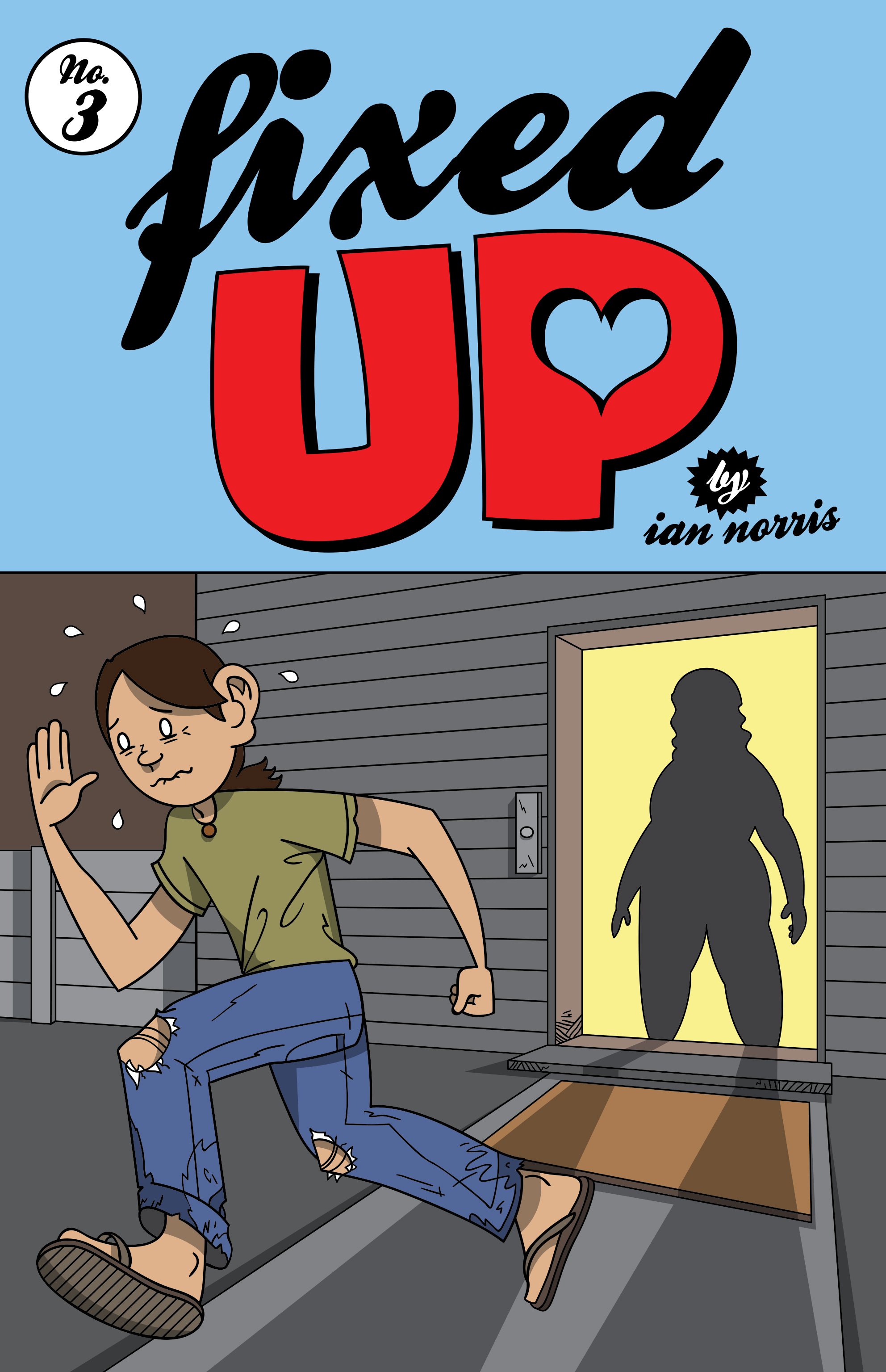 A graphic novel cover featuring a young woman running in front of a door with a shadowed figure inside, and a sign reading 'fixed up' by Ian Morris.