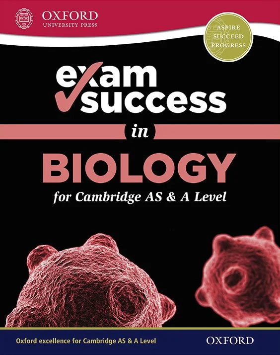 Book cover titled 'Exam Success in Biology' by Oxford University Press with a red and black background, featuring images of microscopic cells or bacteria, and a gold circle with the words 'Aspire, Succeed, Progress'.
