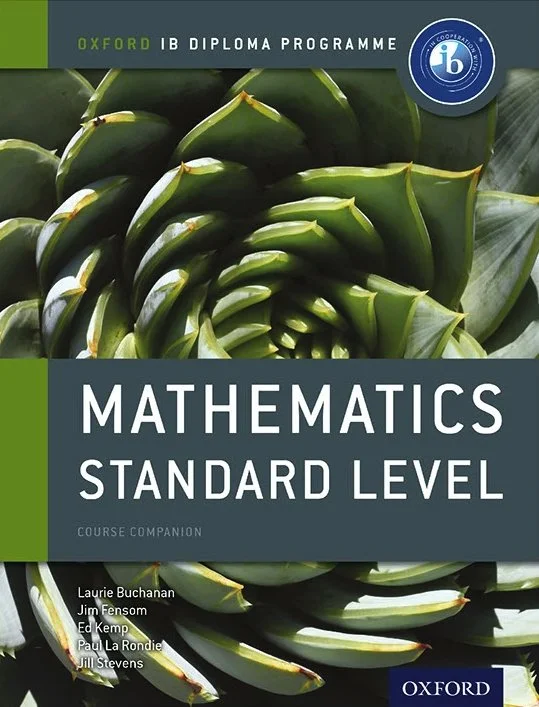 Cover of a mathematics textbook titled 'Mathematics Standard Level,' published by Oxford for the IB Diploma Programme, featuring a close-up image of a succulent plant.