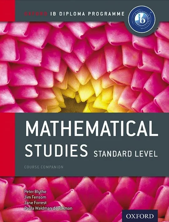 Cover of a book titled 'Mathematical Studies Standard Level,' part of an IB Diploma Programme, published by Oxford, featuring a pattern of pink and yellow pencil erasers arranged in a circular pattern.