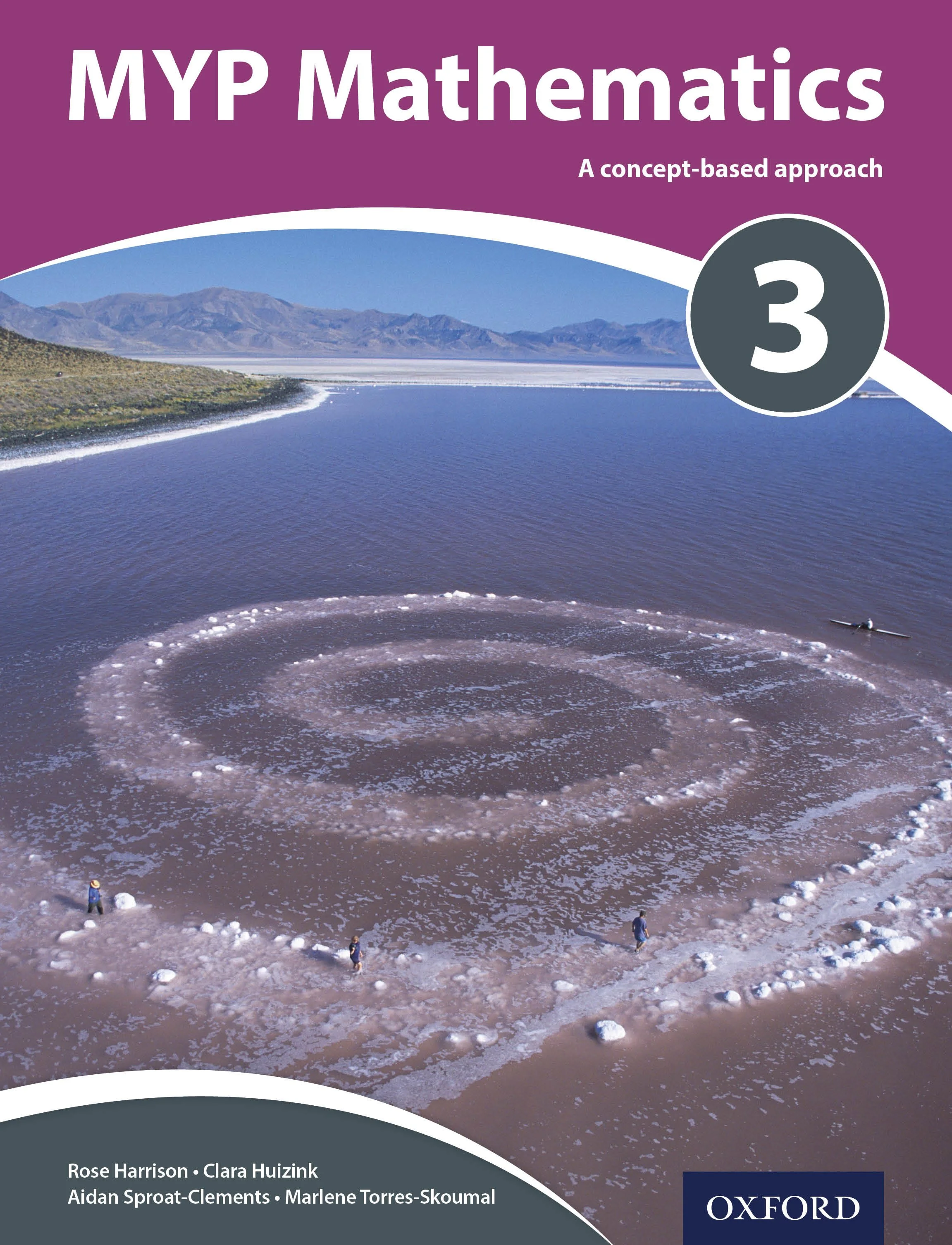 Cover of the MYP Mathematics book, volume 3, published by Oxford, featuring a landscape with mountains, a lake, and five people walking on a beach with spiral patterns in the sand.