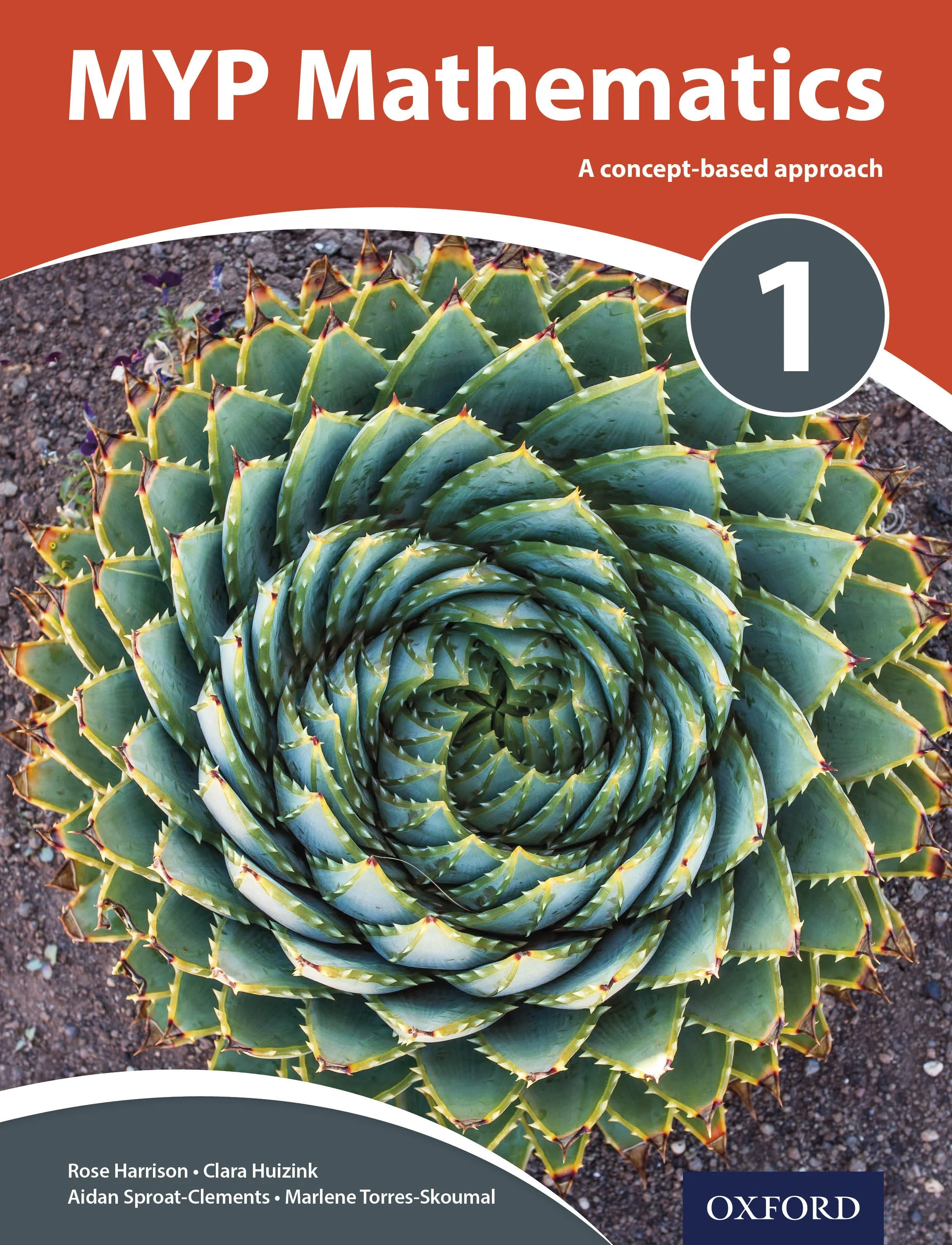 Cover of an educational book titled 'MYP Mathematics: A concept-based approach' with a close-up photograph of a green succulent plant with sharp, reddish tips on each leaf, set against a soil background. The authors listed are Rose Harrison, Clara Hu