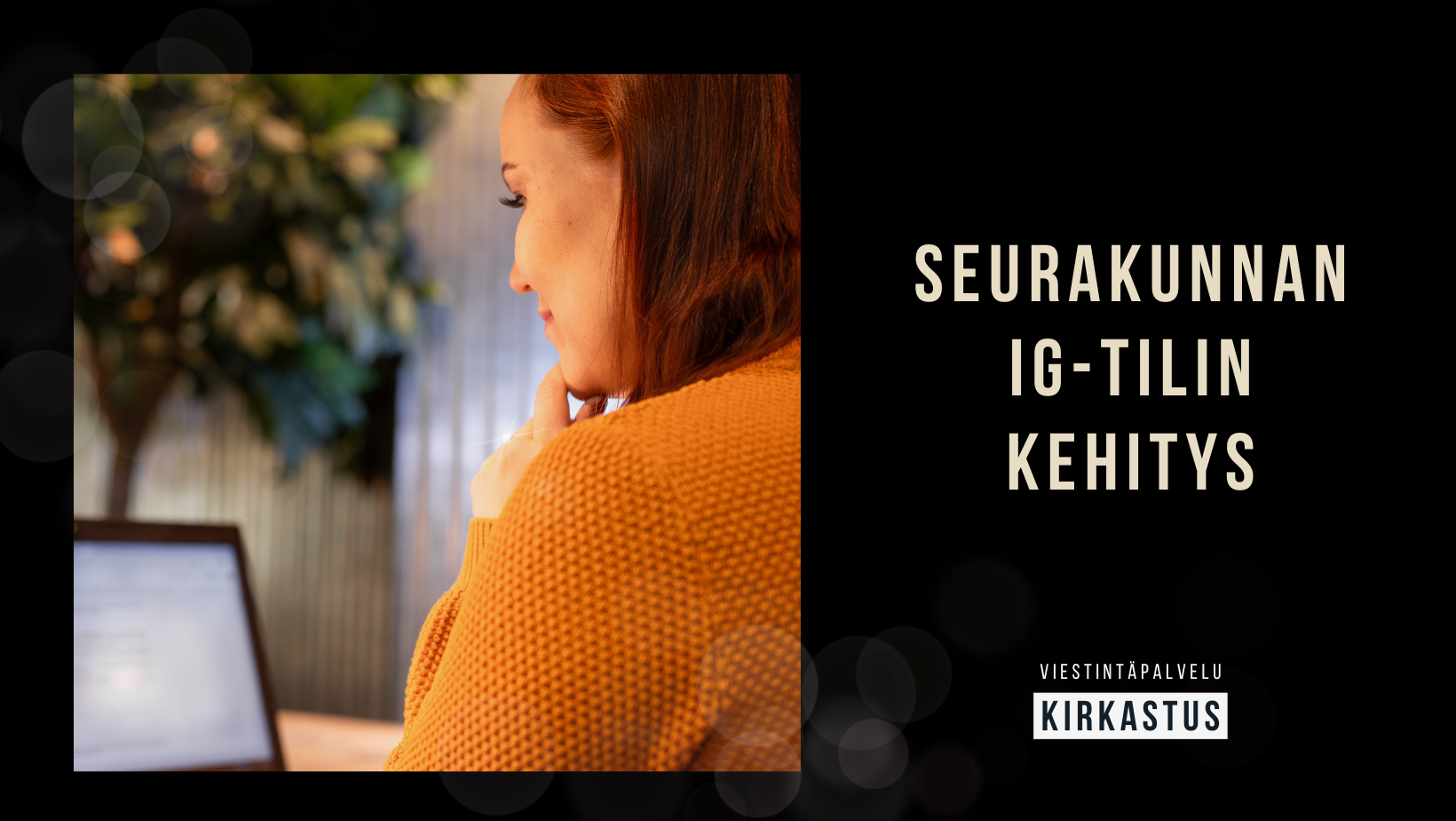 Seurakunnan Instagram-tilin kehitys on jatkuva prosessi