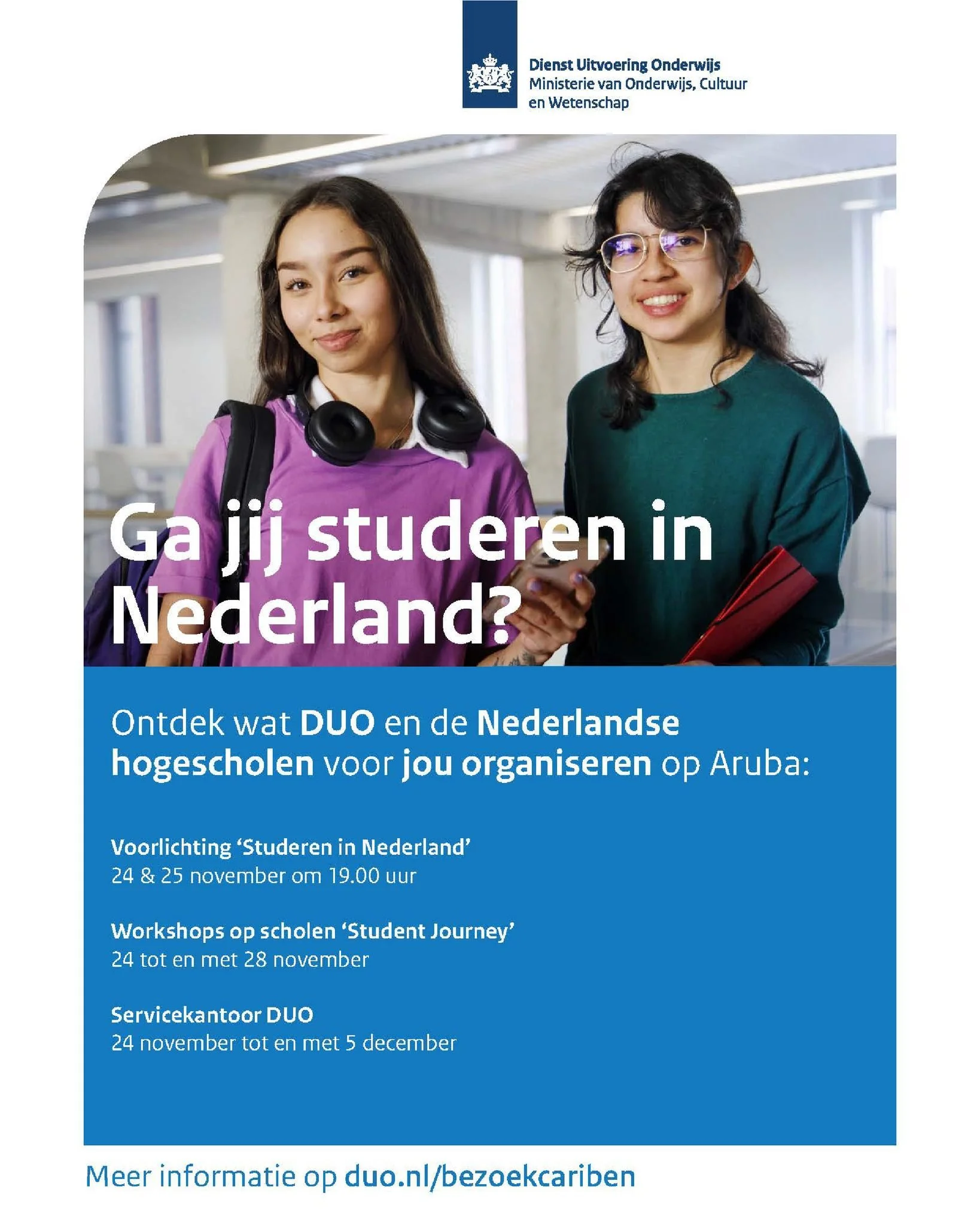 🇳🇱 Ga jij studeren in Nederland?
Binnenkort komt DUO samen met Nederlandse hogescholen naar Aruba!

📅 24 &amp; 25 november &ndash; Informatieavond &lsquo;Studeren in Nederland&rsquo;
📍 J.F.K. Education Center, Stadionweg, Oranjestad
🕖 19.00 uur
