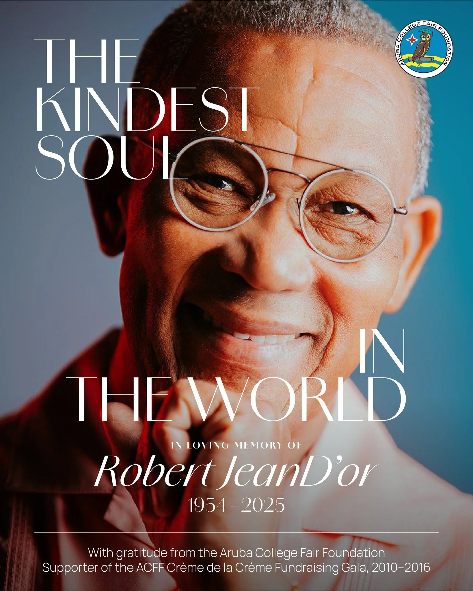 Today we celebrate the life of Robert JeanD&rsquo;or, a legend in Aruba&rsquo;s music and culture.
From 2010 to 2016, Robert JeanD&rsquo;or y Su Solo Banda Show stood beside us at the ACFF Cr&egrave;me de la Cr&egrave;me Fundraising Gala, helping the