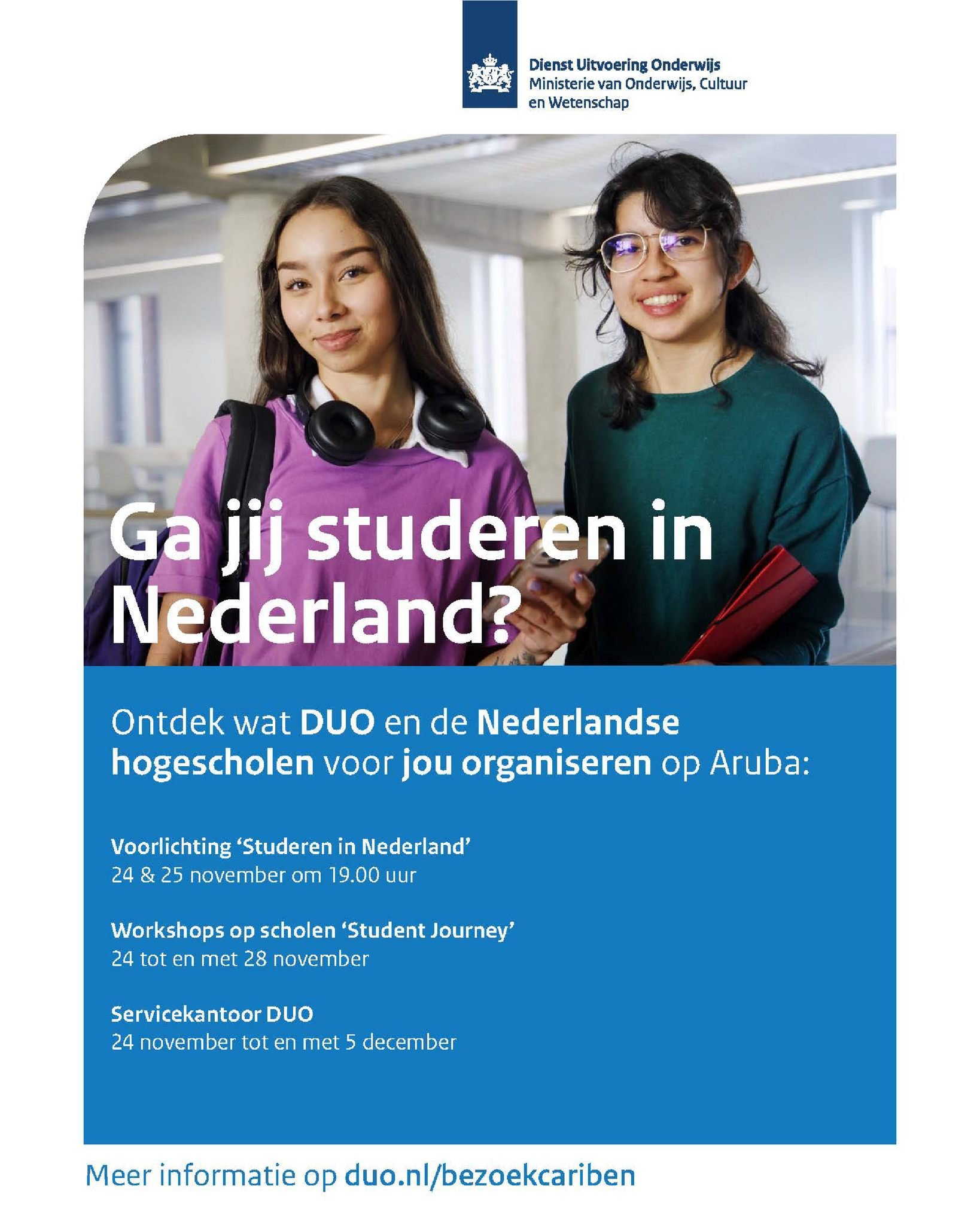 🇳🇱 Ga jij studeren in Nederland?
Binnenkort komt DUO samen met Nederlandse hogescholen naar Aruba!

📅 24 &amp; 25 november &ndash; Informatieavond &lsquo;Studeren in Nederland&rsquo;
📍 J.F.K. Education Center, Stadionweg, Oranjestad
🕖 19.00 uur
