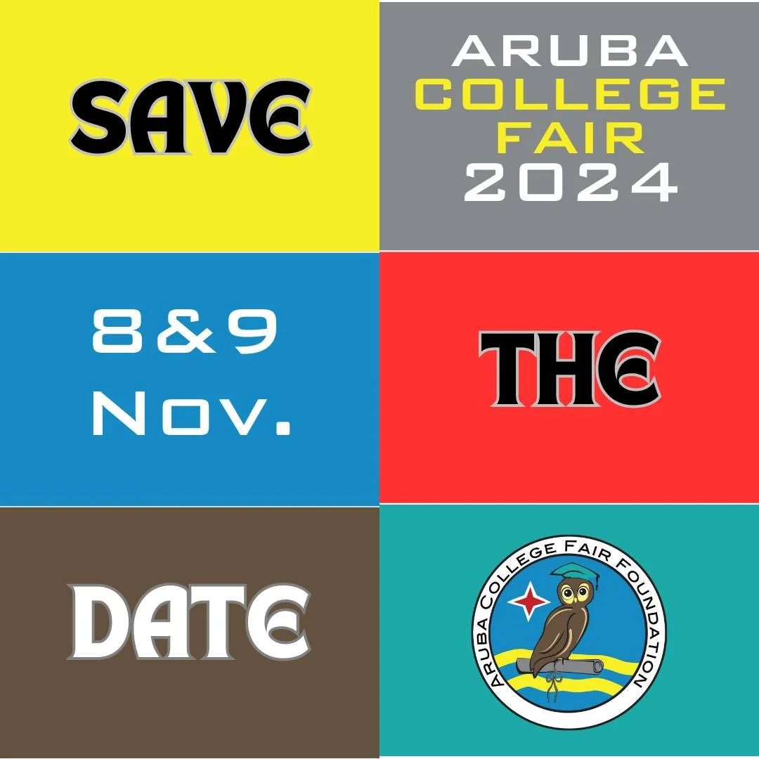 SAVE THE DATE: Aruba College Fair 2024 will take place on Friday and Saturday, 8 &amp; 9 November at the Renaissance Convention Center! Pencil it in your calendar and please share it with the student in your life.