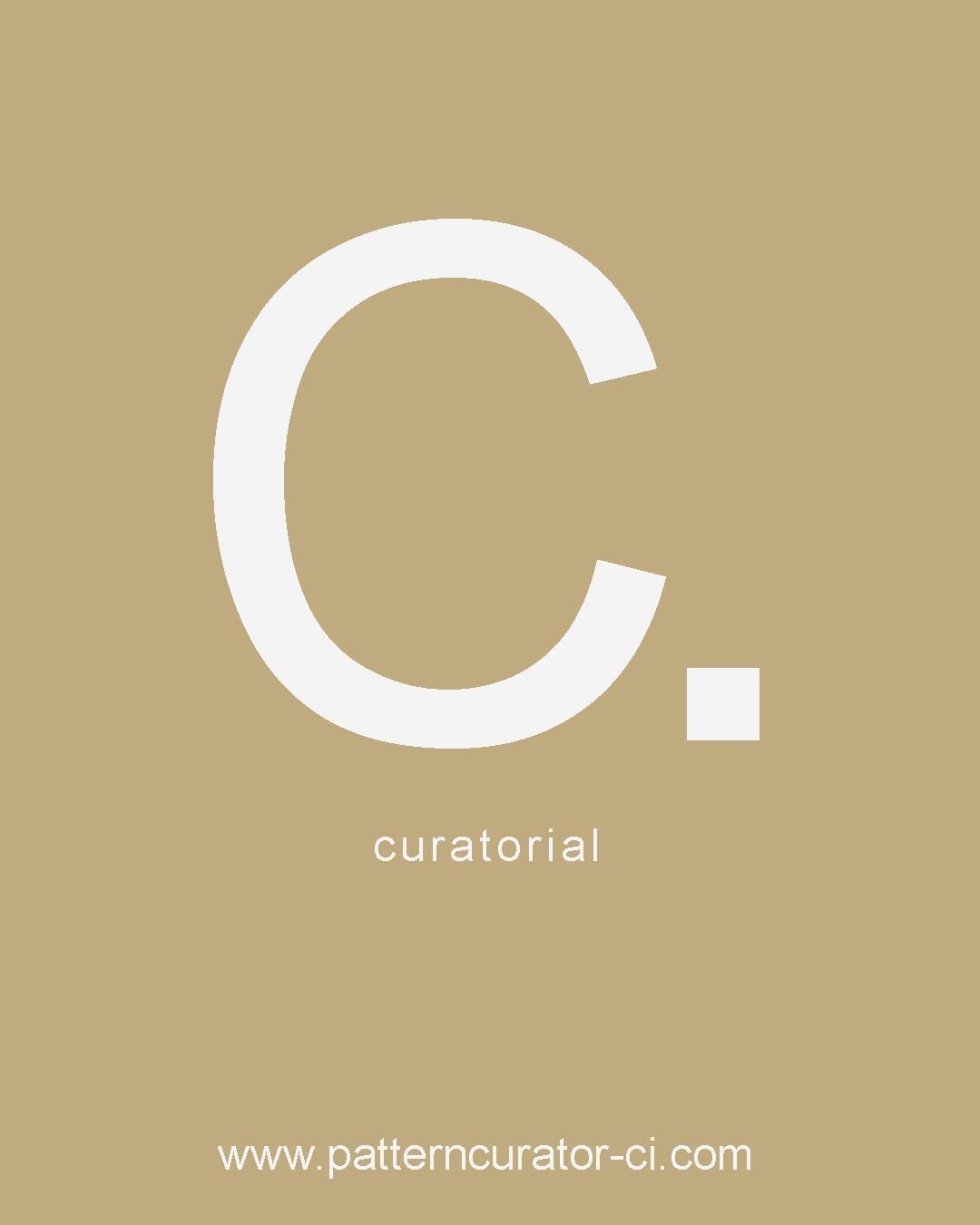 Curation is not about predicting or chasing trends. It is about paying close attention and knowing what story you want to tell that feels relevant, inspiring, and evolutionary.

I&rsquo;ve been thinking about this for a long time.

Pattern Curator st