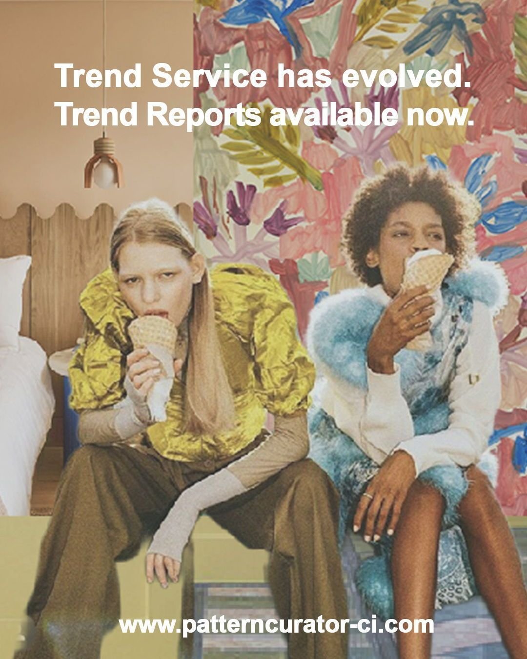 The Trend Service has evolved into Trend Reports.

A different format, and a different way of working with trend.
Less about following, more about interpretation.

Spring/ Summer 27
Fall / Winter 27/28

Available now. 
www.patterncurator-ci.com