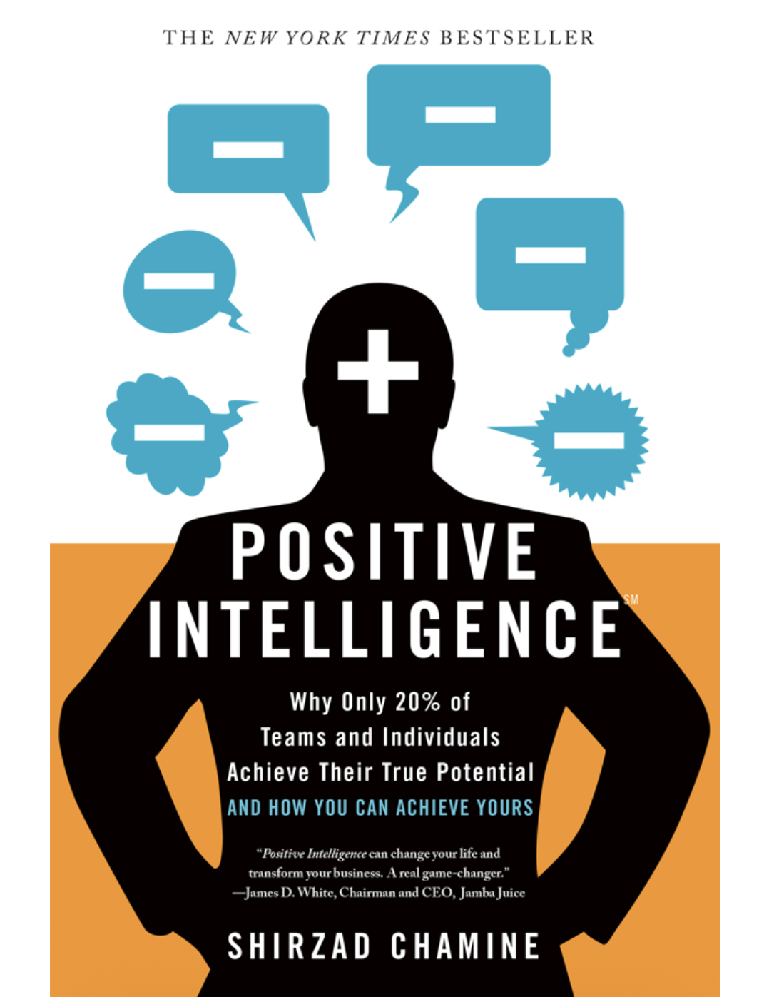Book cover titled "Positive Intelligence" by Shirzad Chamine, featuring a silhouette of a person with speech bubbles around their head, highlighting the concept of positive thinking and mental clarity.
