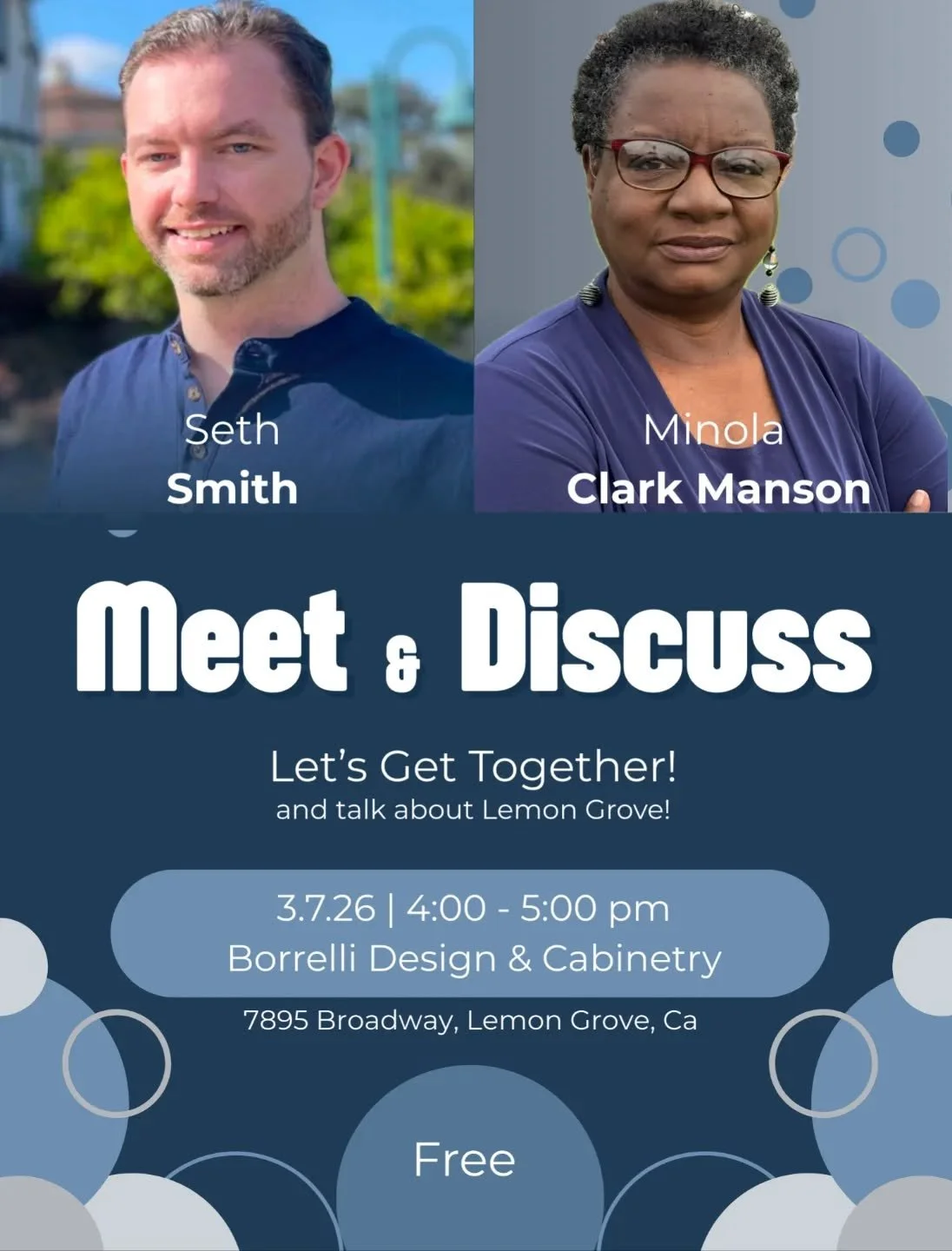 If you have thoughts on how Lemon Grove can continue to grow into a better and brighter future, then we want to hear them! The floor will be open for discussion, and importantly, we will be there to listen. We hope to see you all there!

Date: 3-7-26