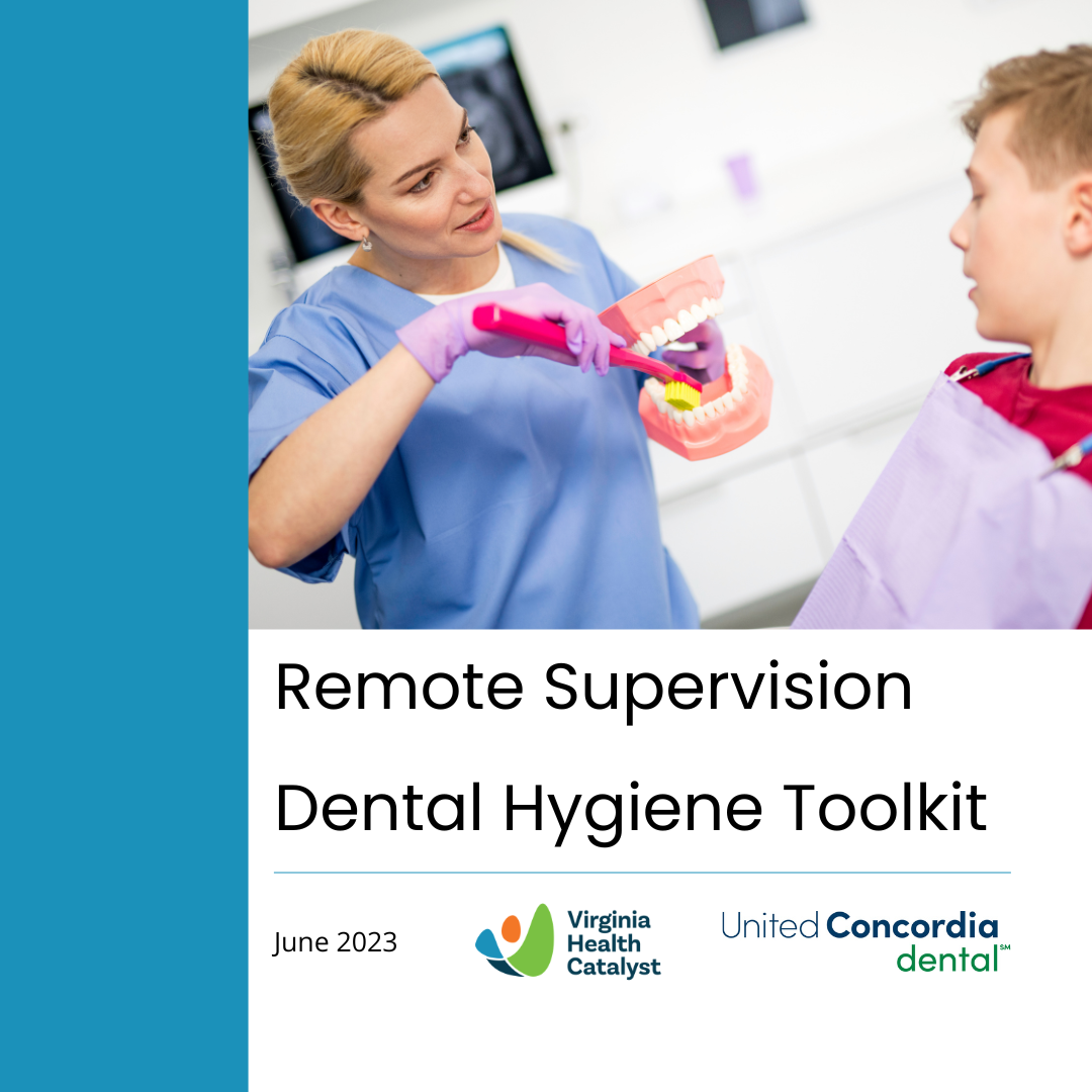 Remote Supervision Dental Hygiene Toolkit