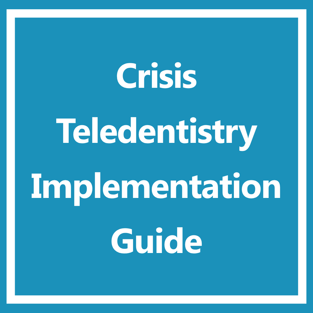 Crisis Teledentistry Implementation Guide