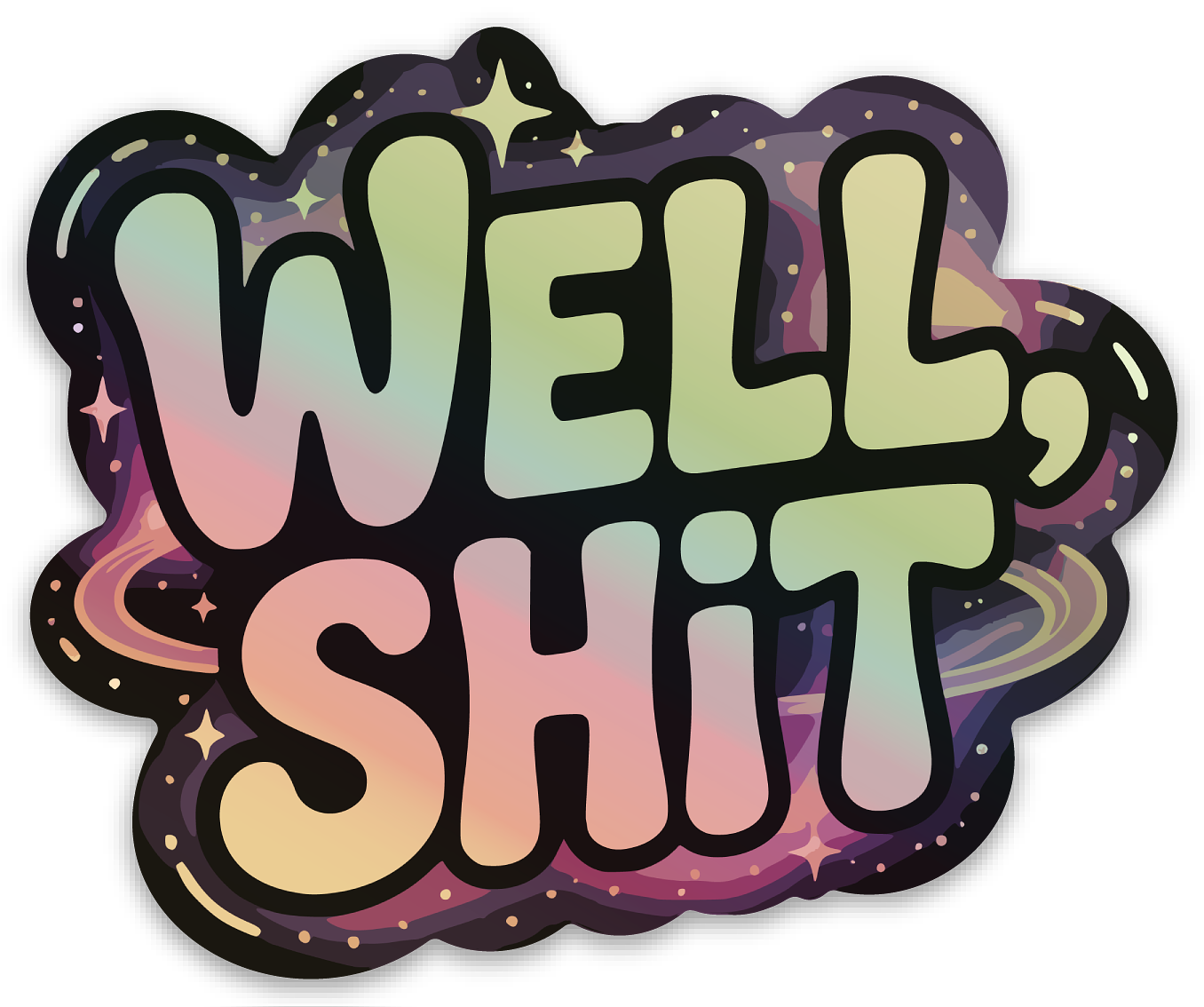 wellshitbigholosticker.png