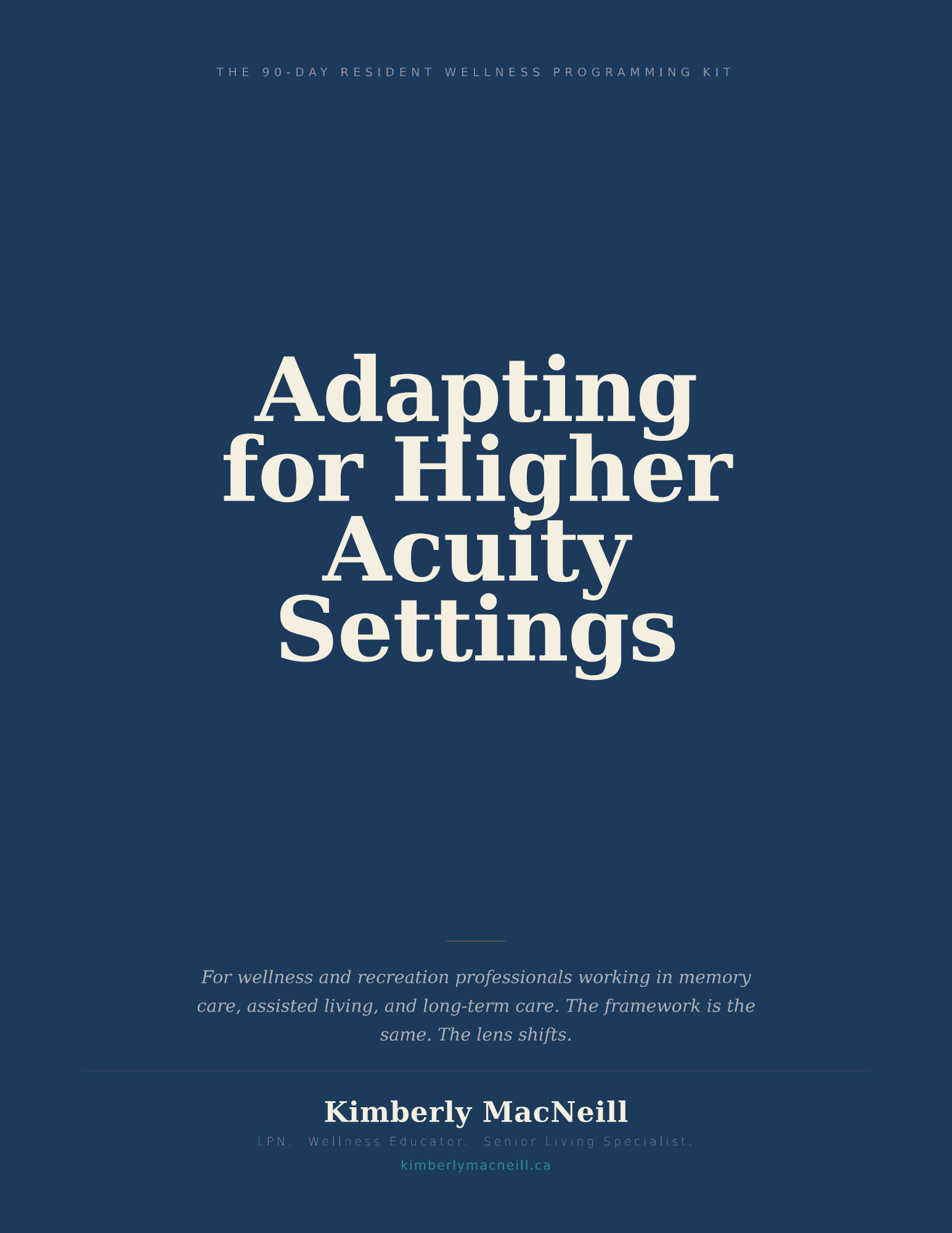 The Higher Acuity Adaptation Guide