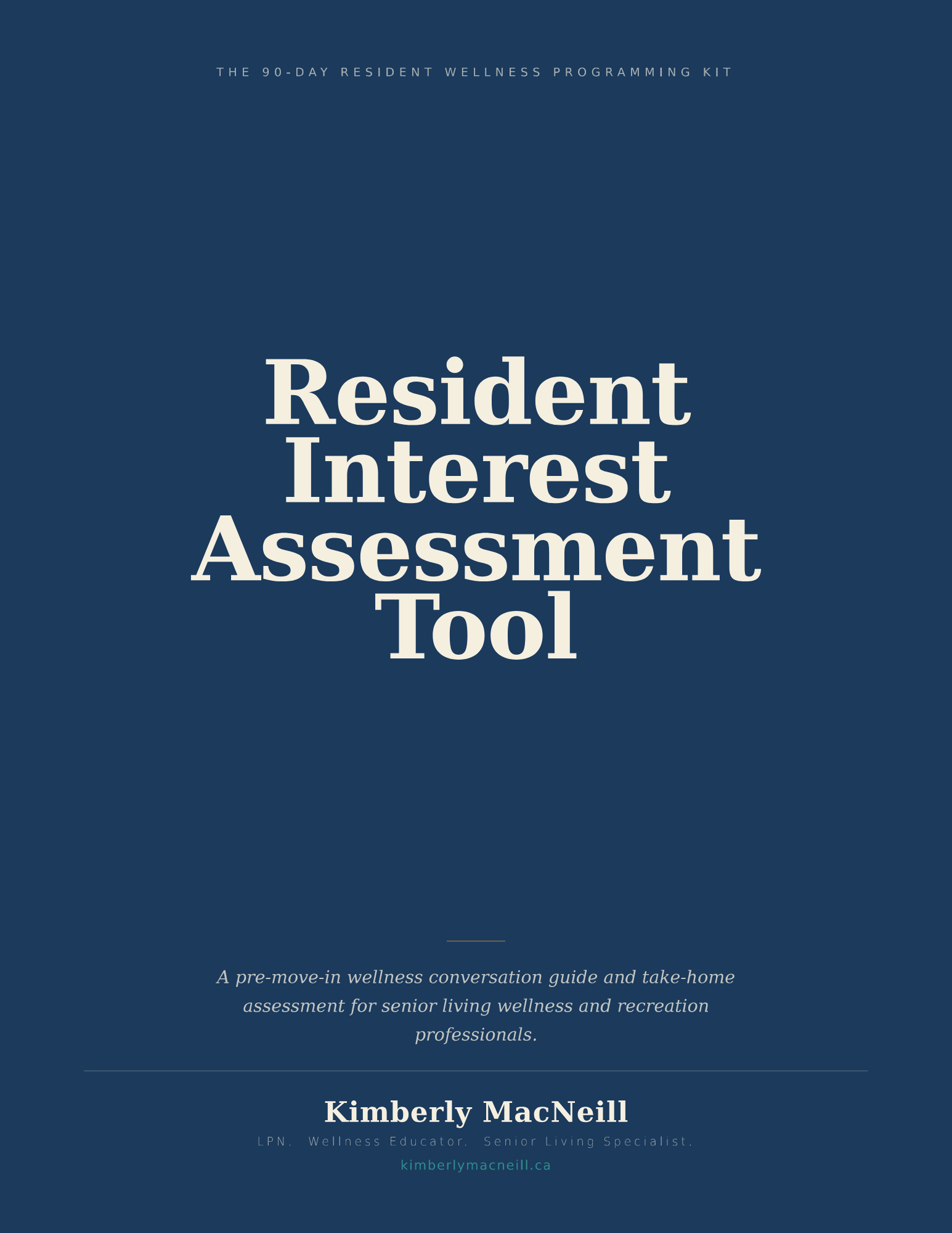 The Resident Interest Assessment Tool (RIAT).