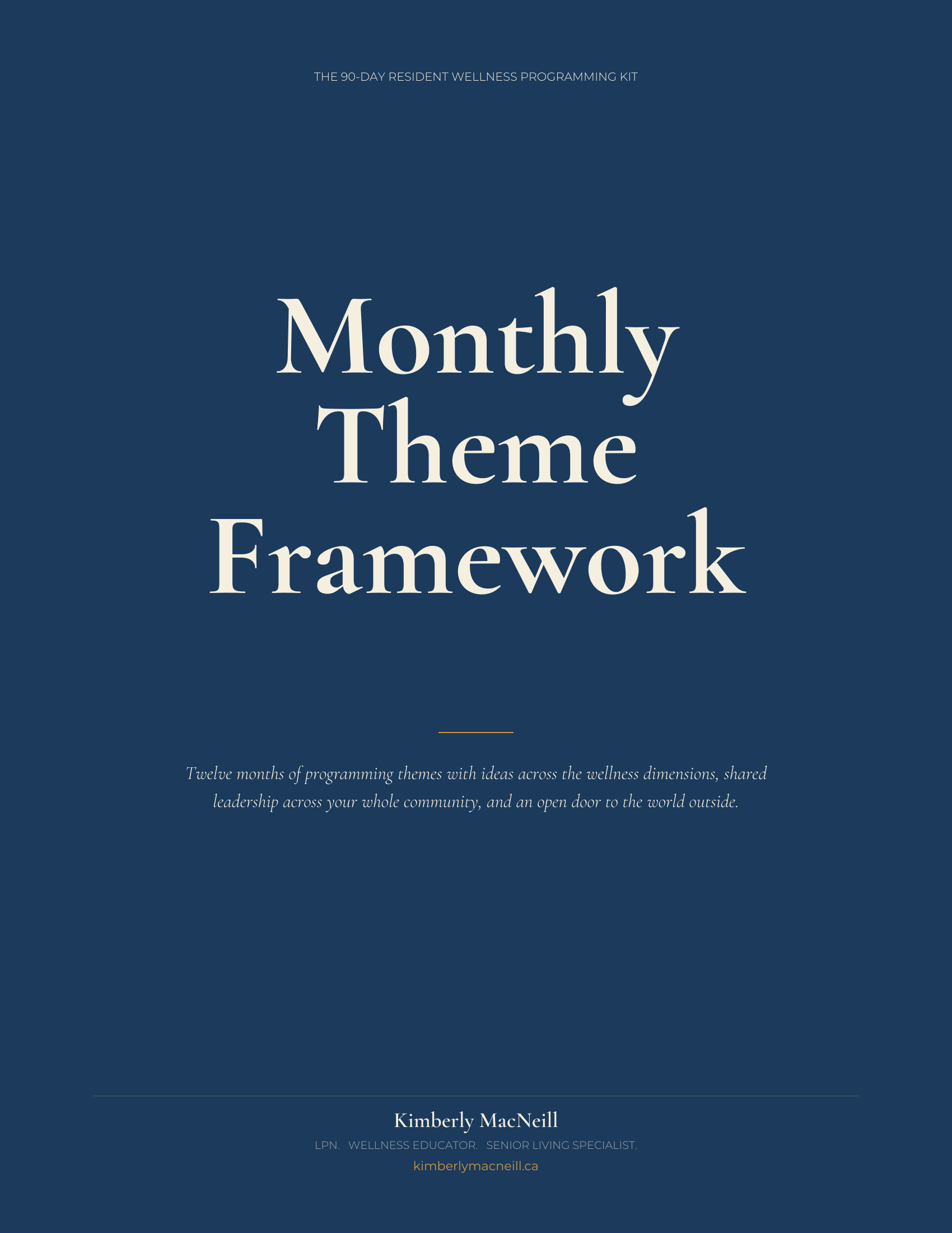The Monthly Theme Framework